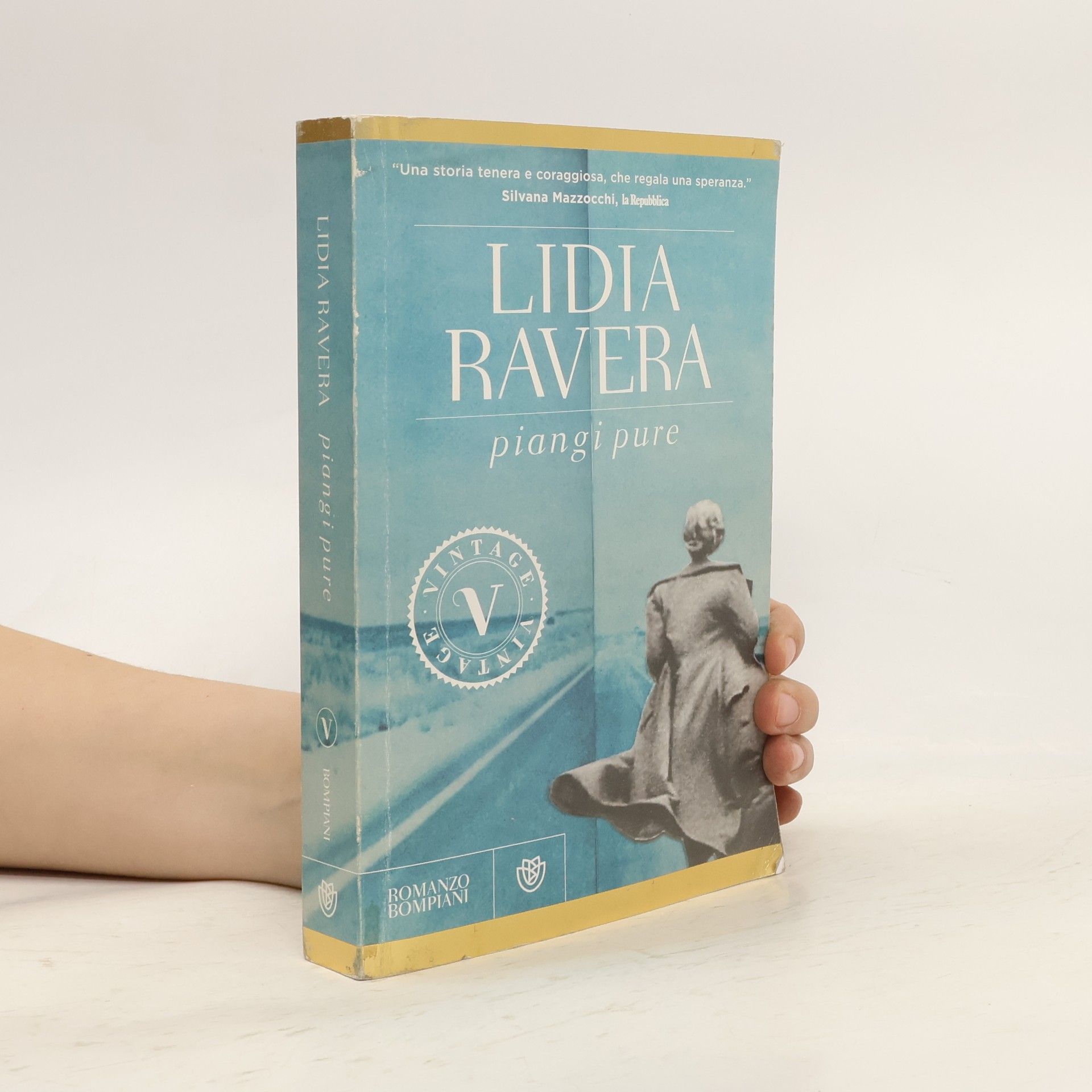 Lidia Ravera Piangi pure