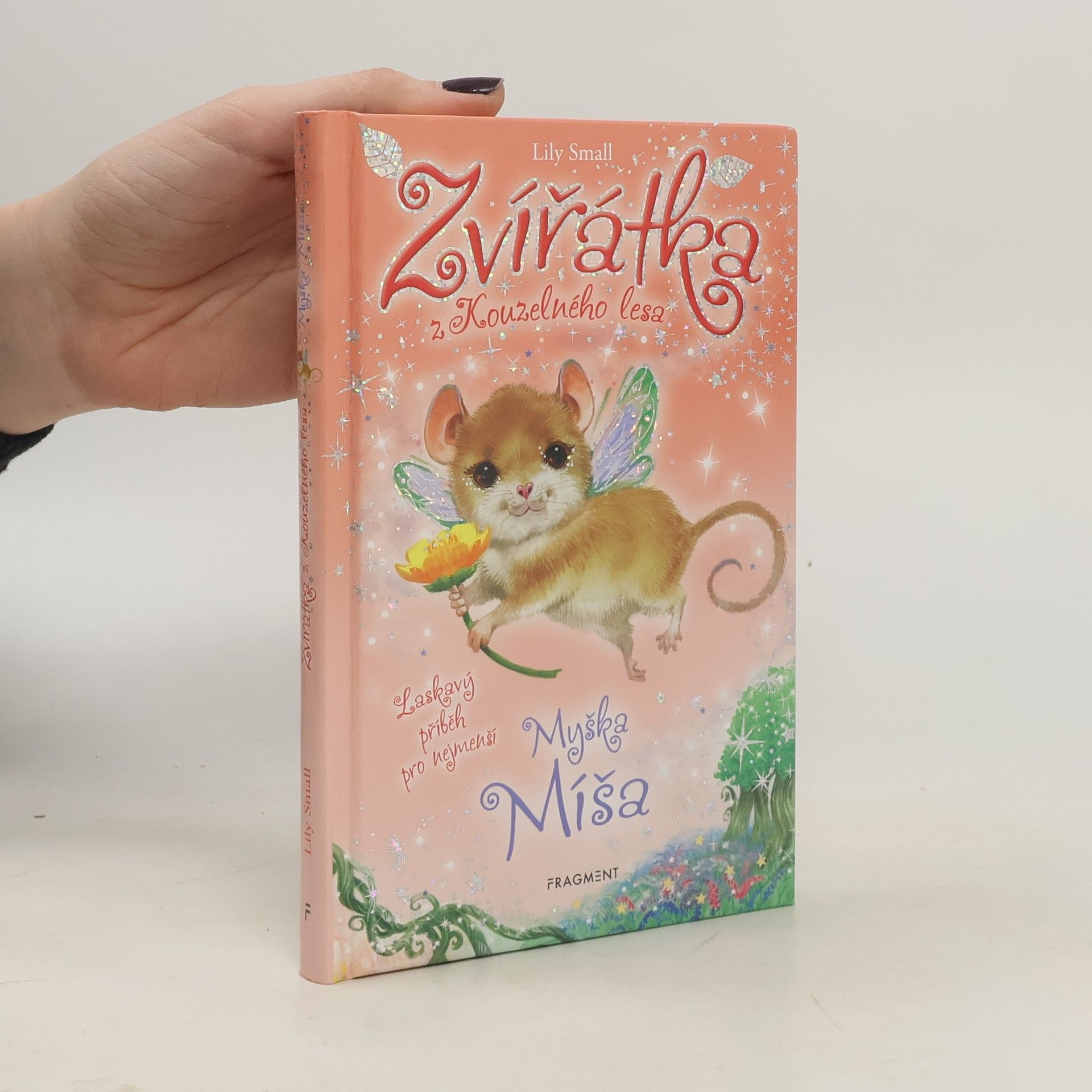 Alžběta Kalinová Zvířátka z Kouzelného lesa. Myška Míša