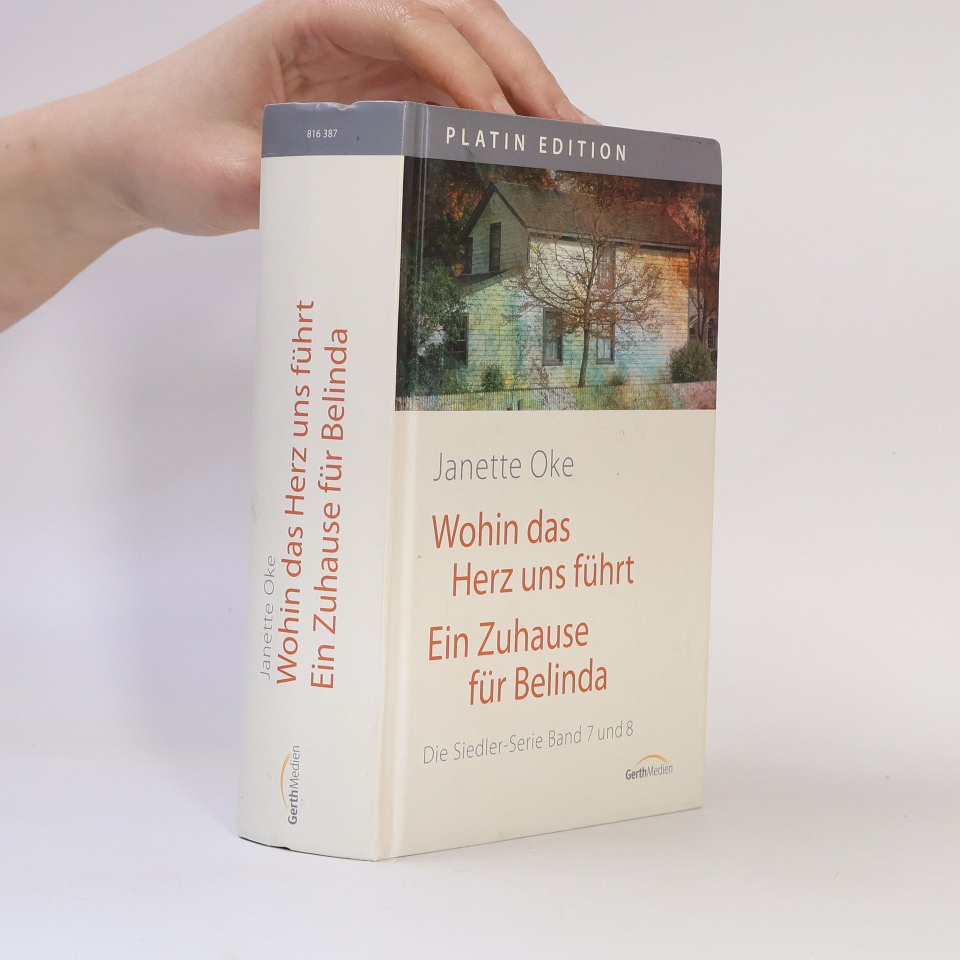 Die Siedler-Serie 7. Wohin das Herz uns führt 8. Ein Zuhause für Belinda