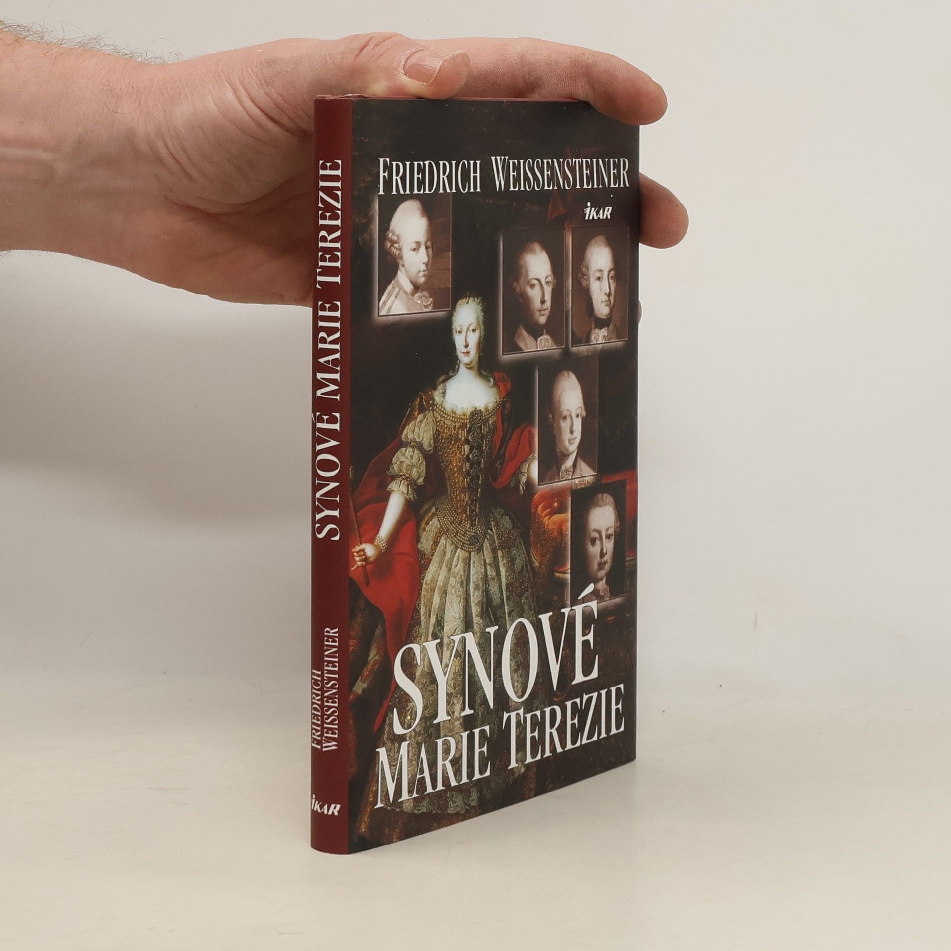 Friedrich Weissensteiner Synové Marie Terezie