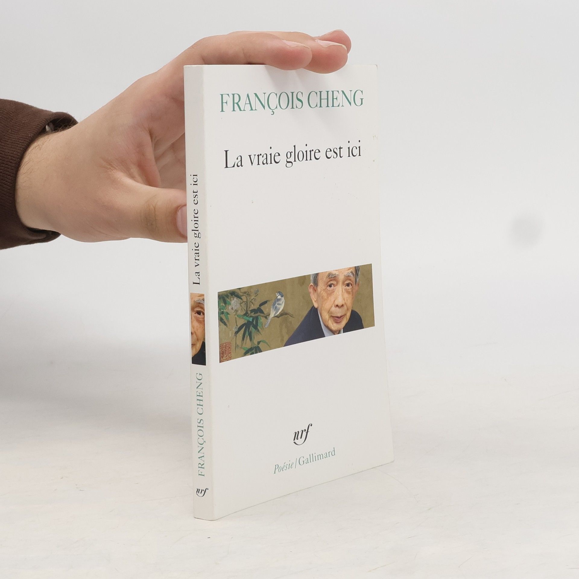 François Cheng Poésie: La vraie gloire est ici