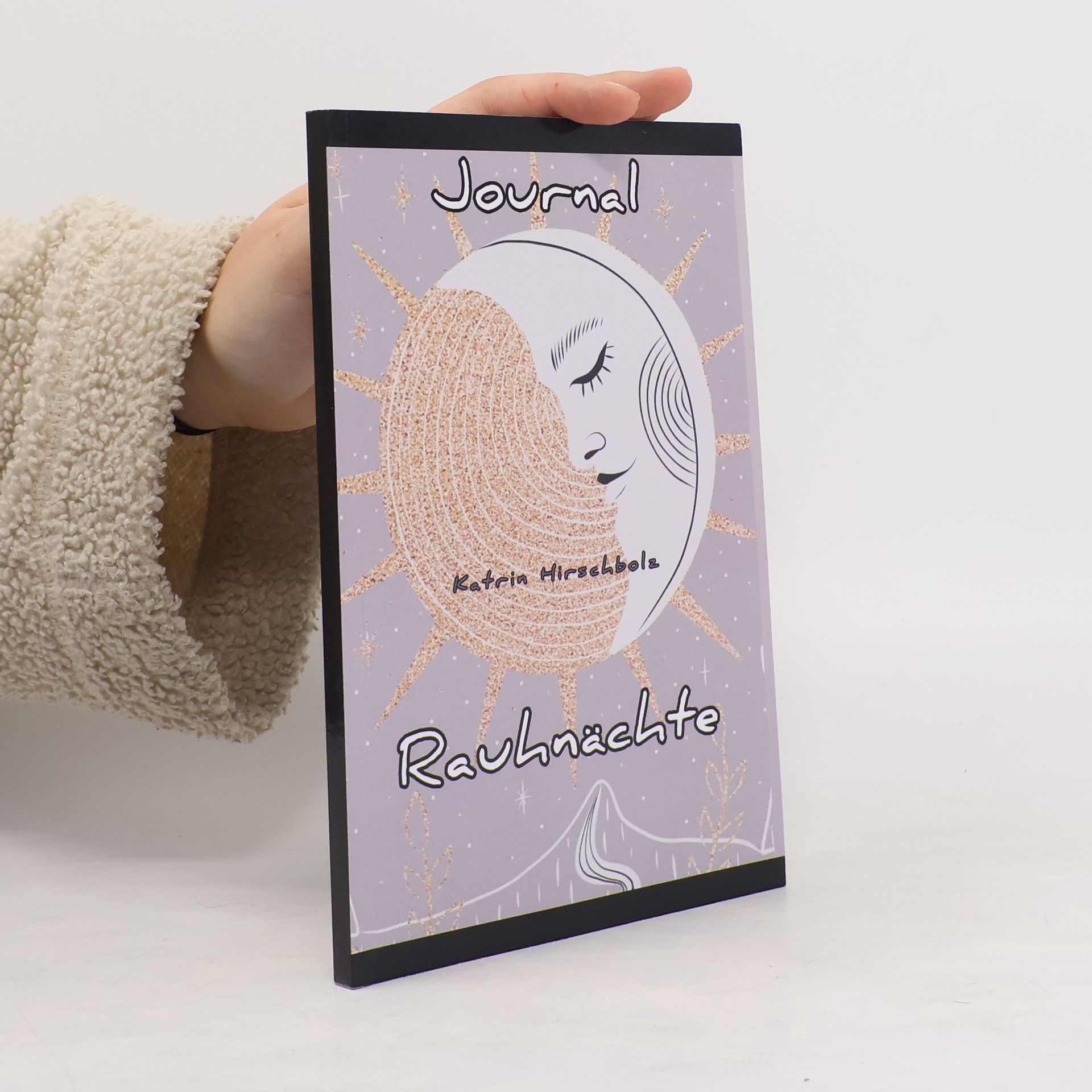 Katrin Hirschbolz Journal Rauhnächte