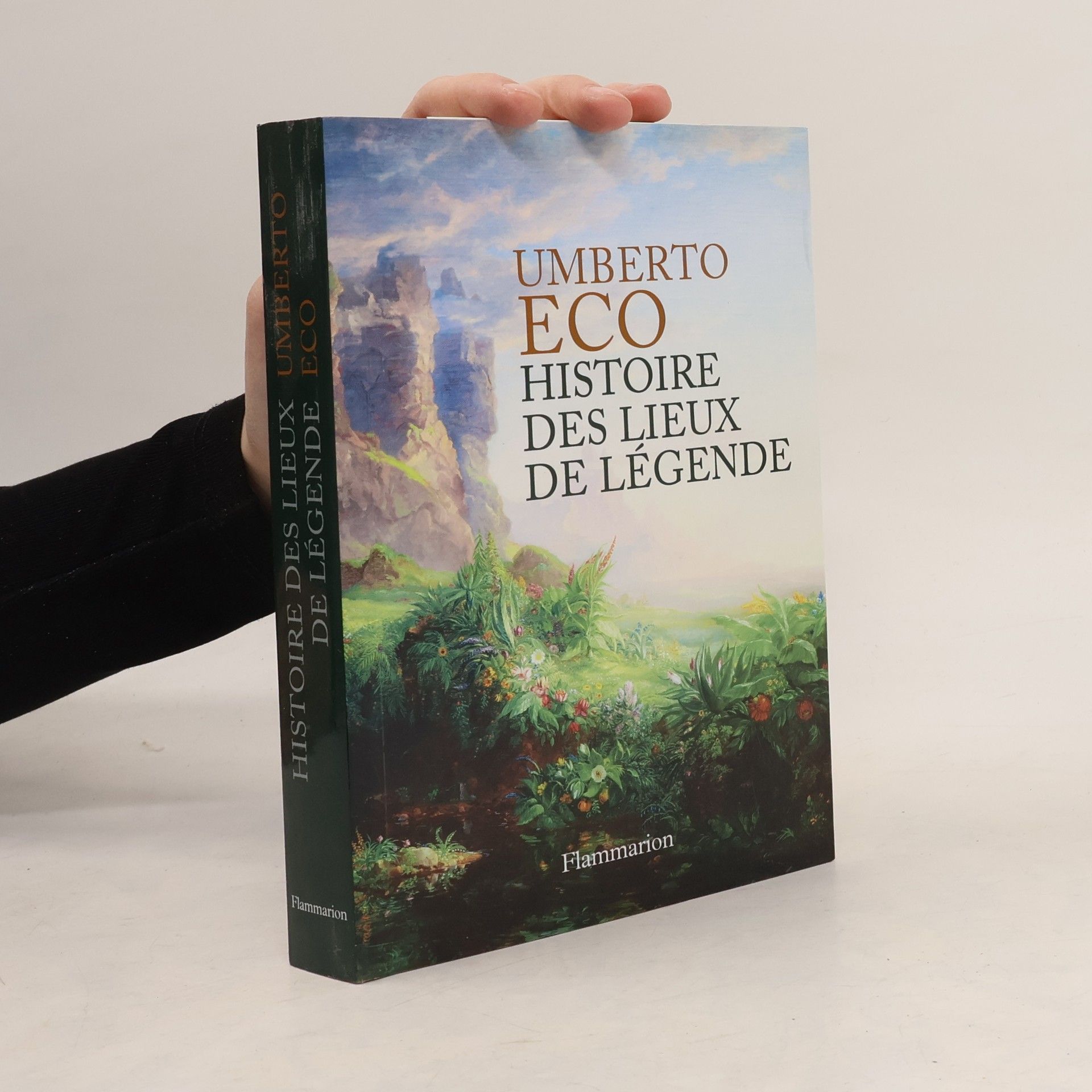 Umberto Eco Histoire des lieux de légende