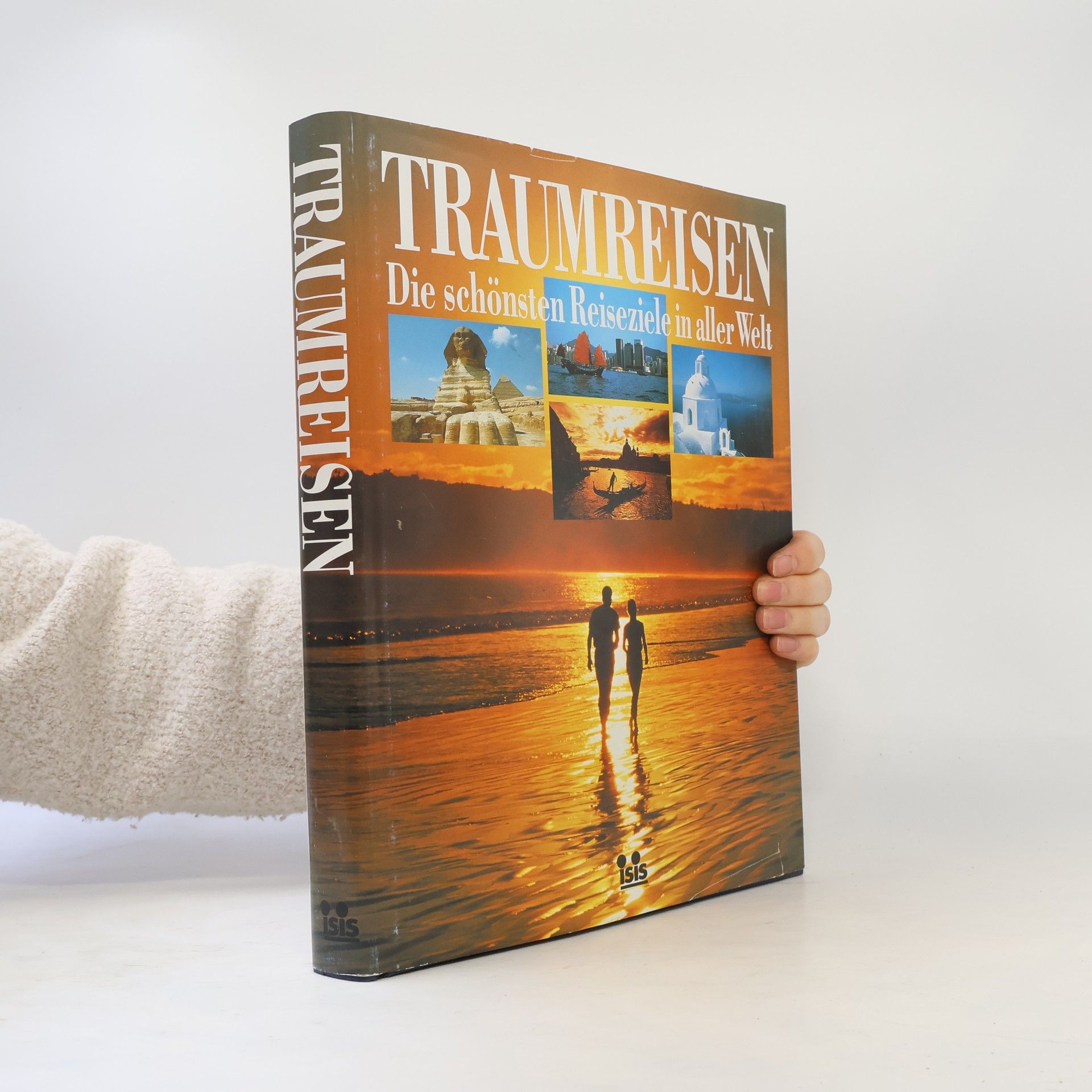 Autorenkollektiv Traumreisen. Die schönsten Reiseziele in aller Welt