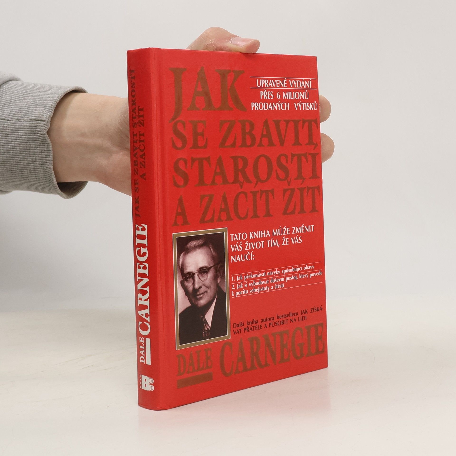 Dale Carnegie Jak se zbavit starostí a začít žít