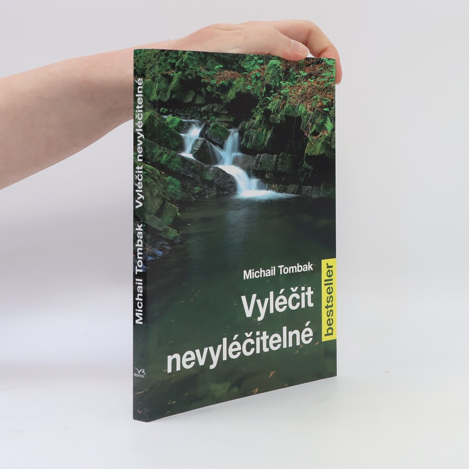 Michail Tombak Vyléčit nevyléčitelné