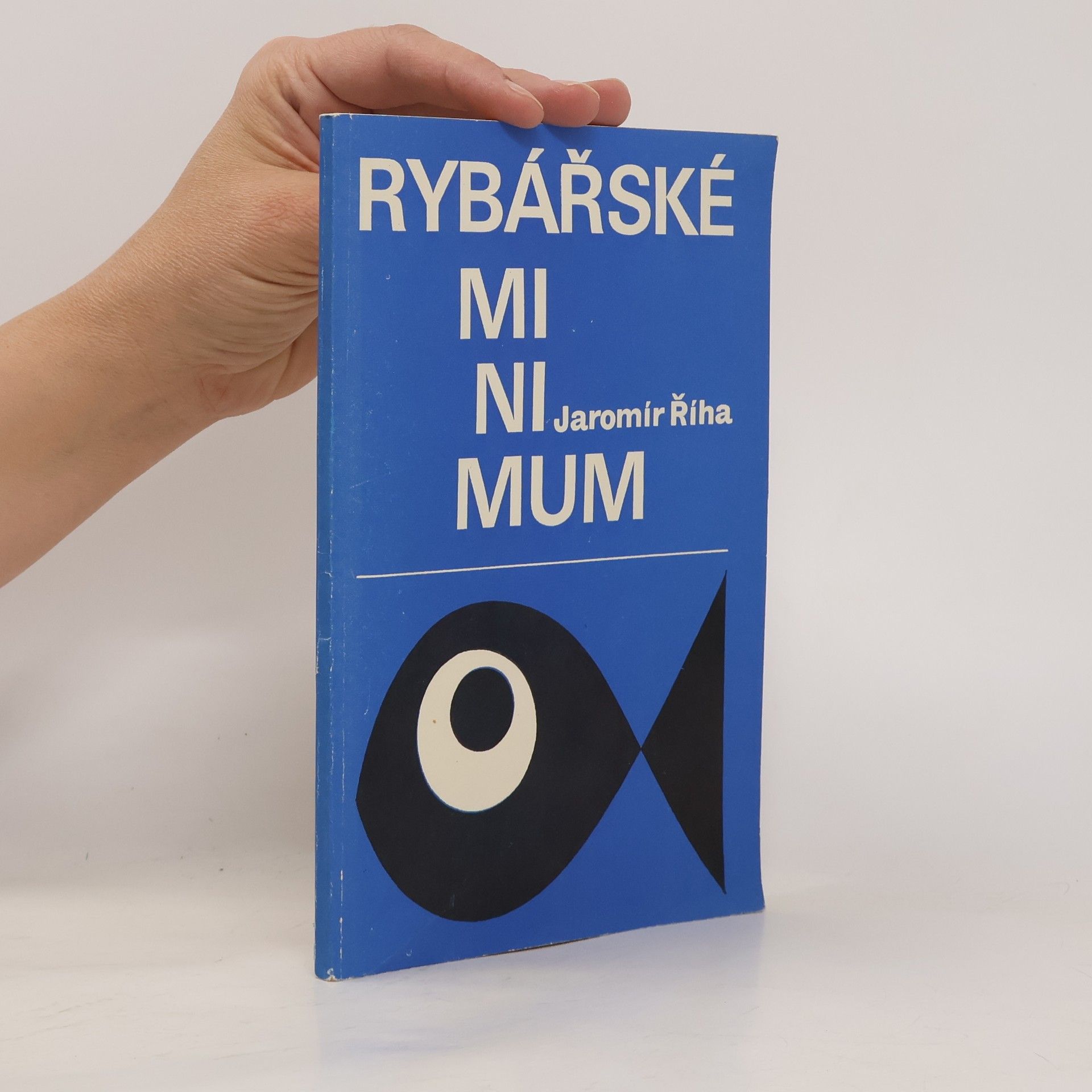 Jaromír Říha Rybářské minimum