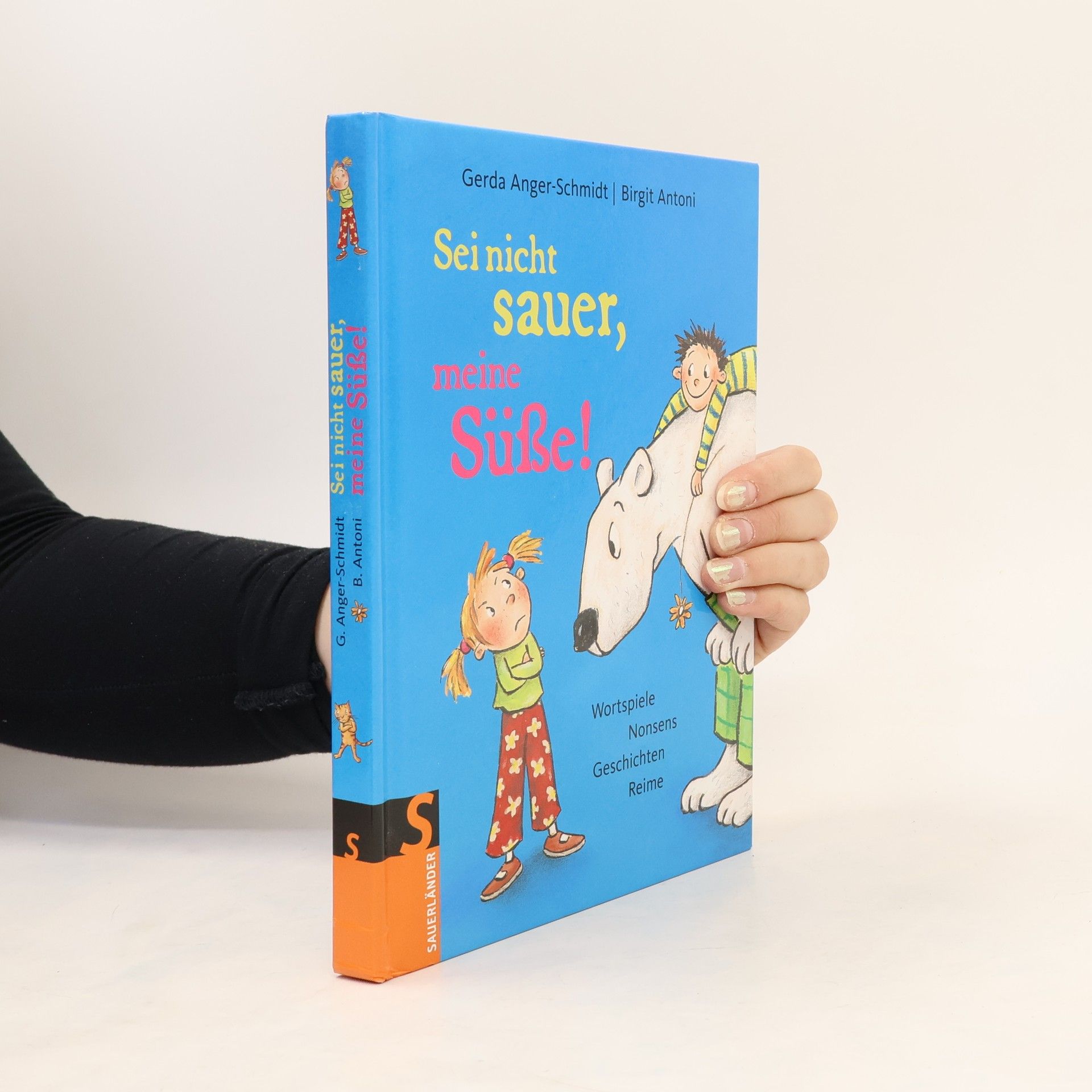 Sei nicht sauer, meine Süße!