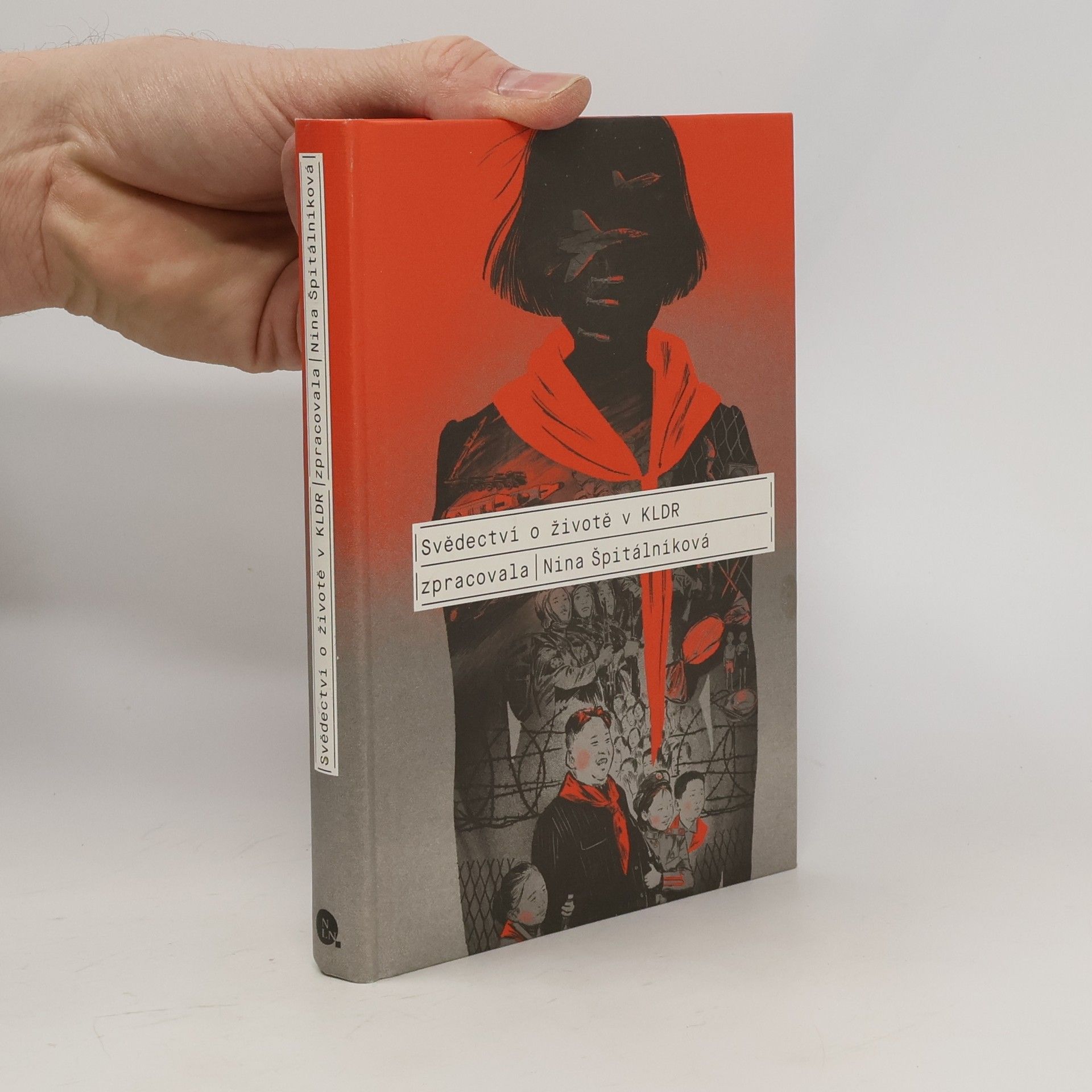 Nina Špitálníková Svědectví o životě v KLDR