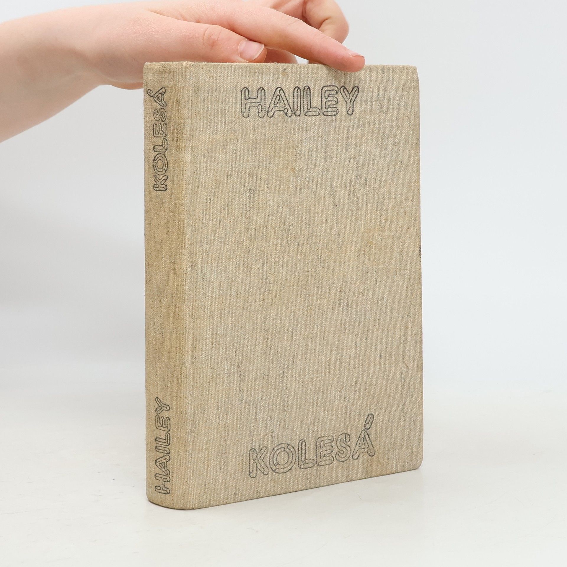 Arthur Hailey Kolesá