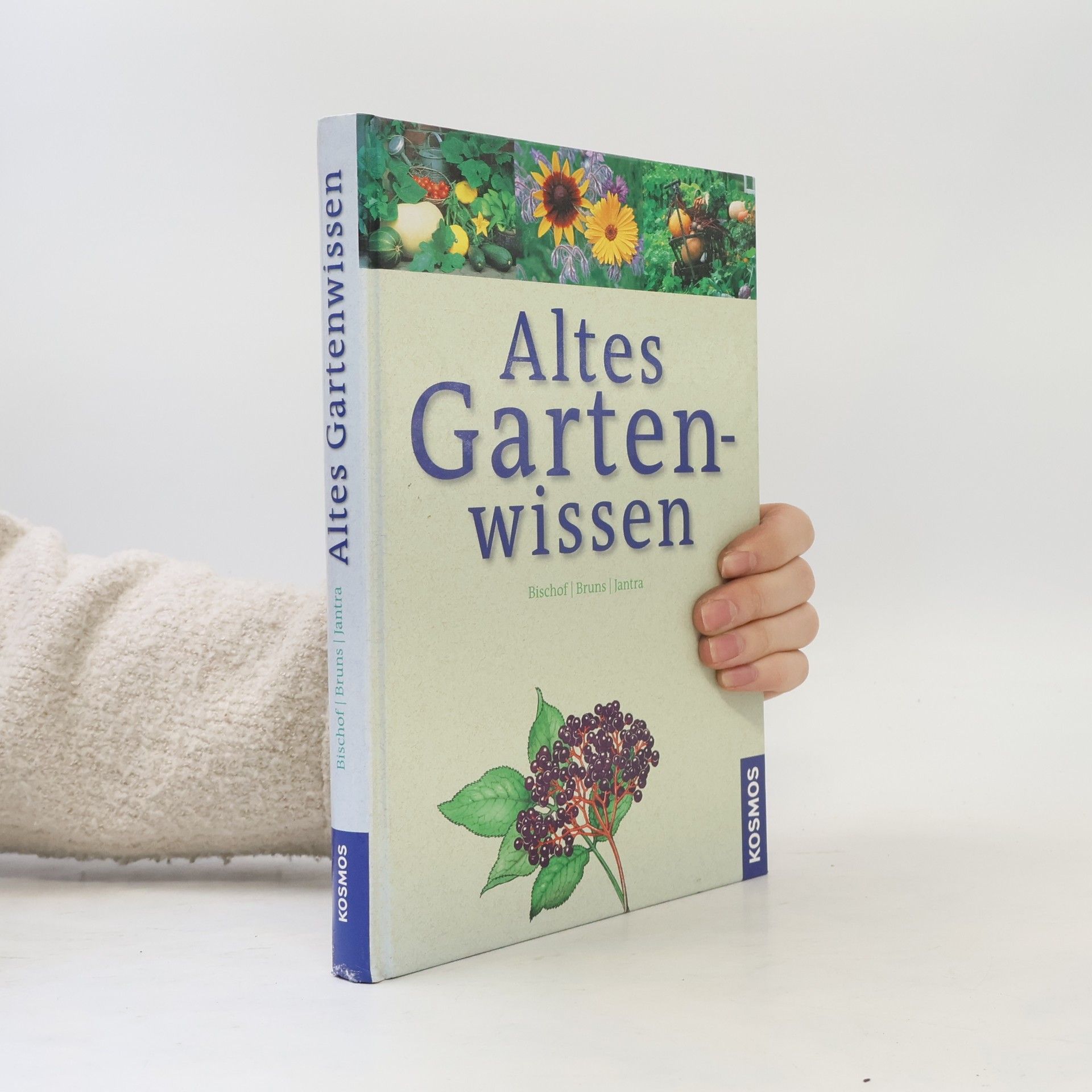 Annelore Bruns Altes Gartenwissen