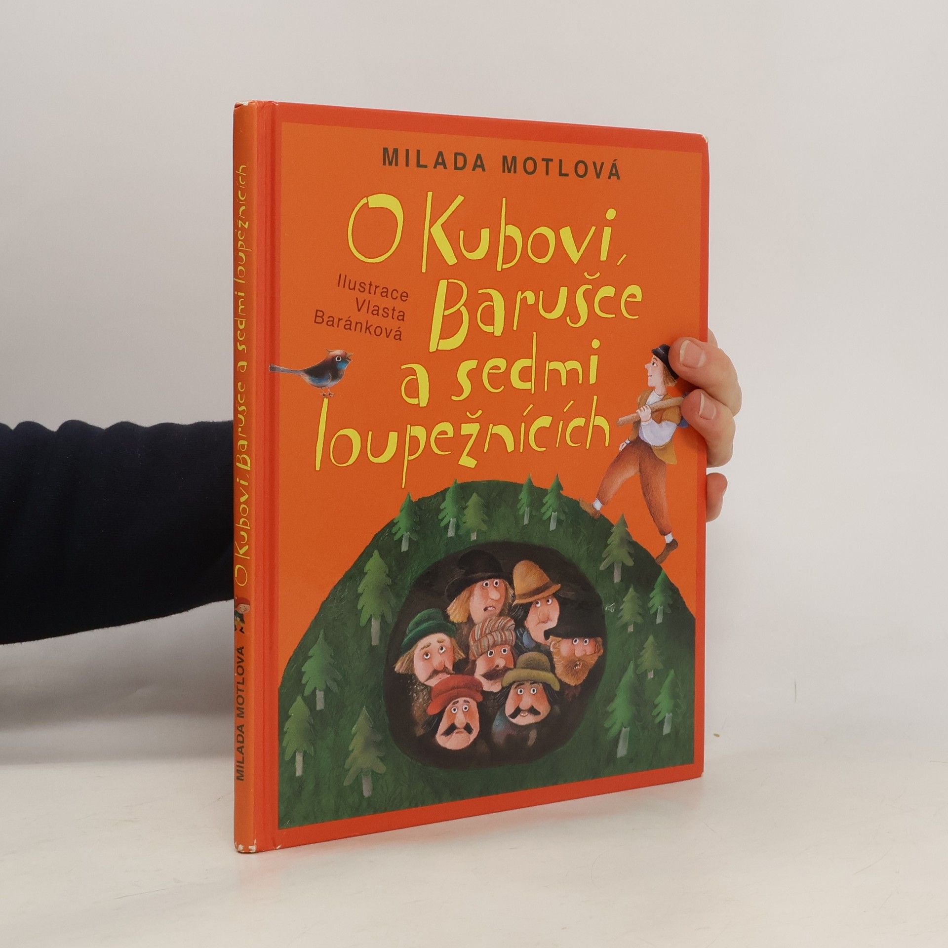 Milada Motlová O Kubovi, Barušce a sedmi loupežnících