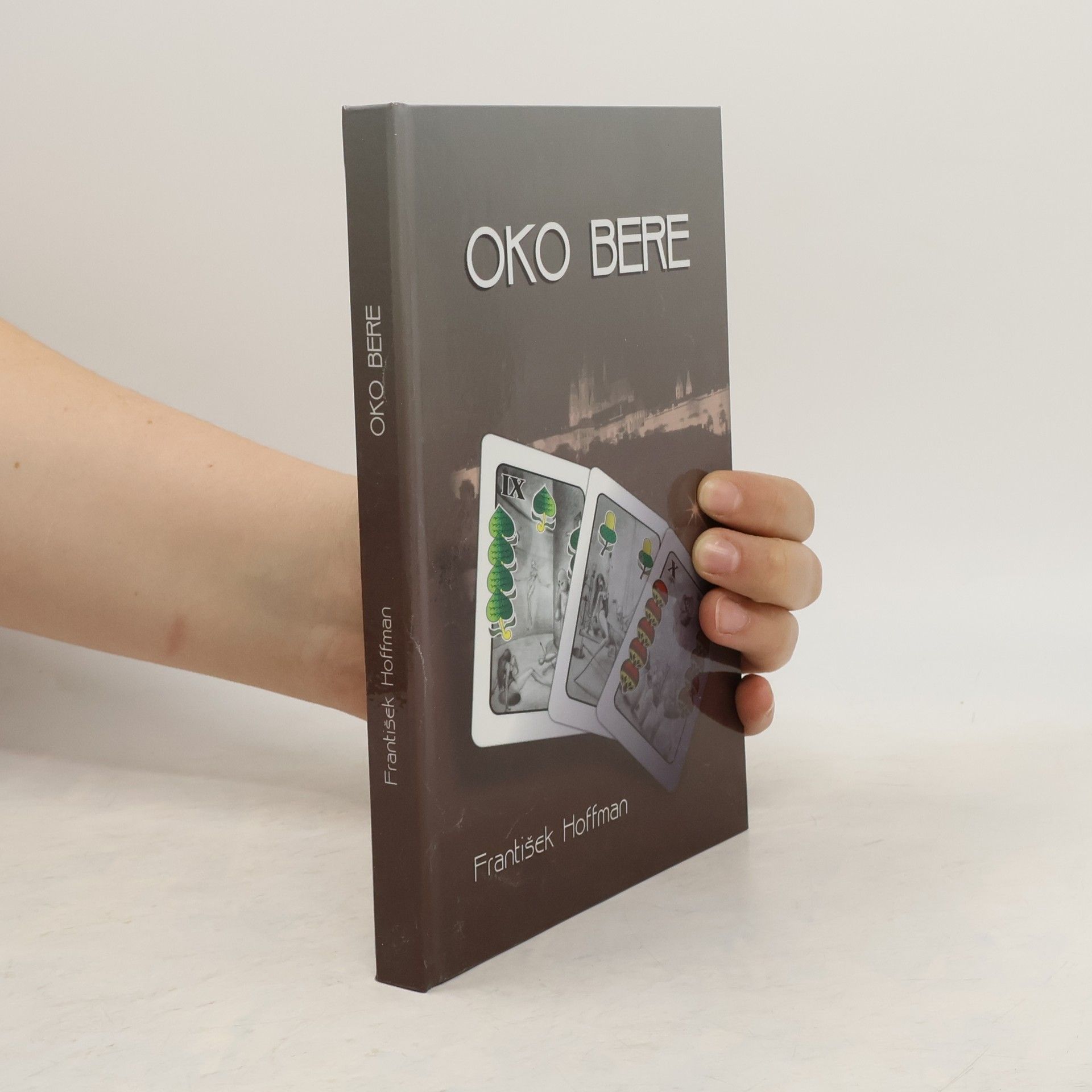 František Hoffman Oko bere