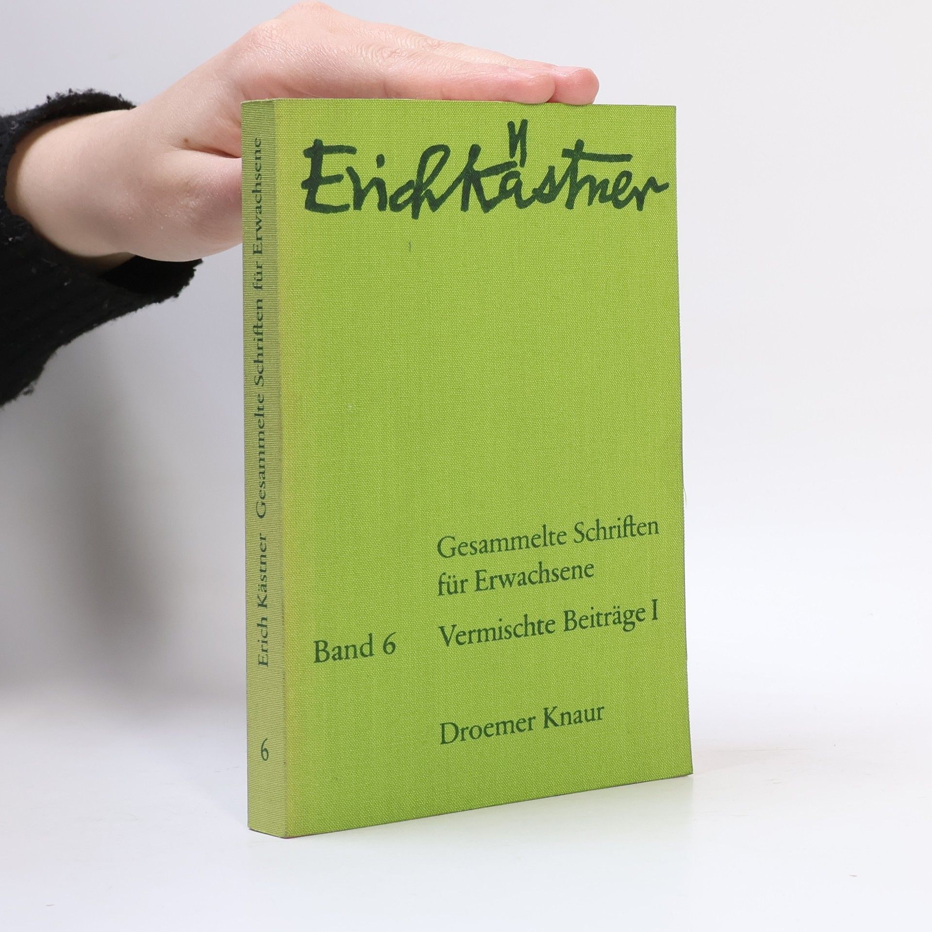 Erich Kästner Gesammelte Schriften für Erwachsene 6
