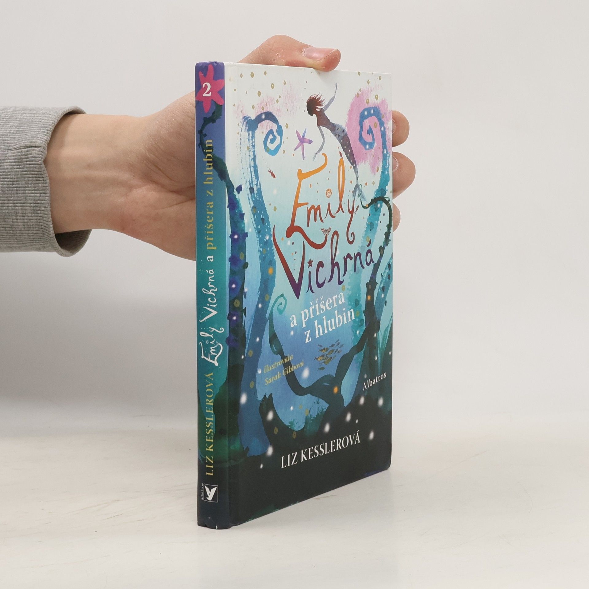 Liz Kessler Emily Vichrná a příšera z hlubin
