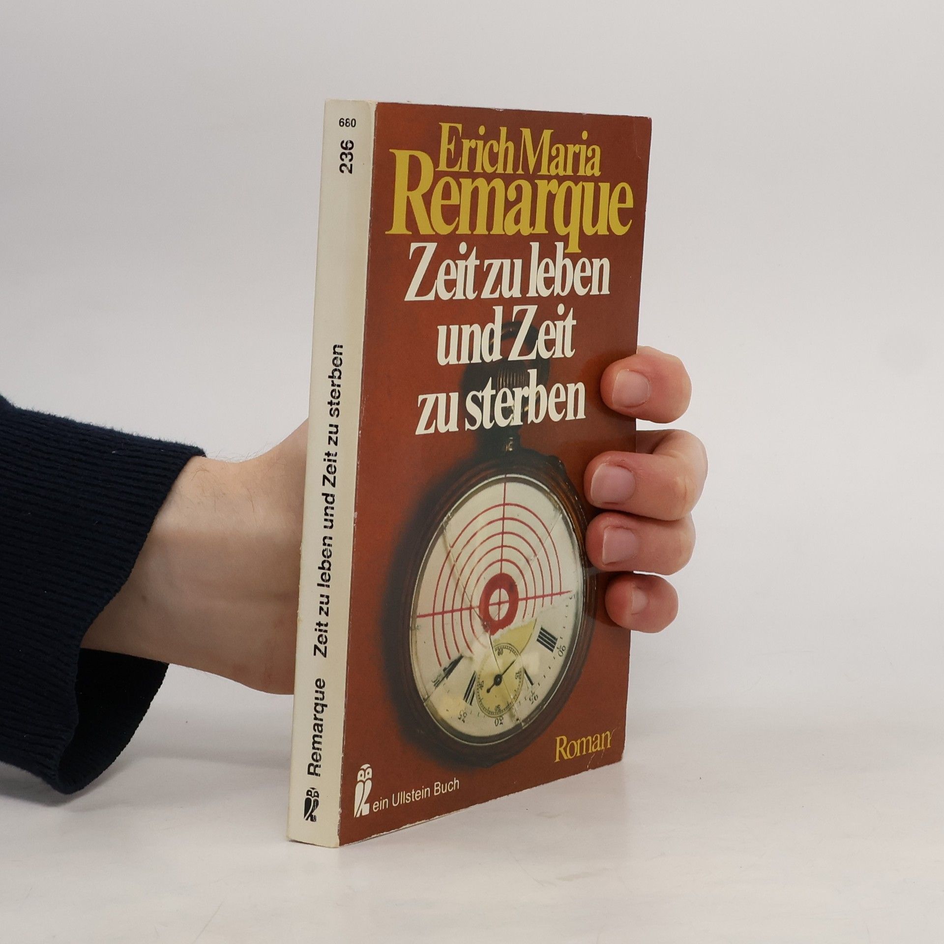 Erich Maria Remarque Zeit zu leben und Zeit zu sterben