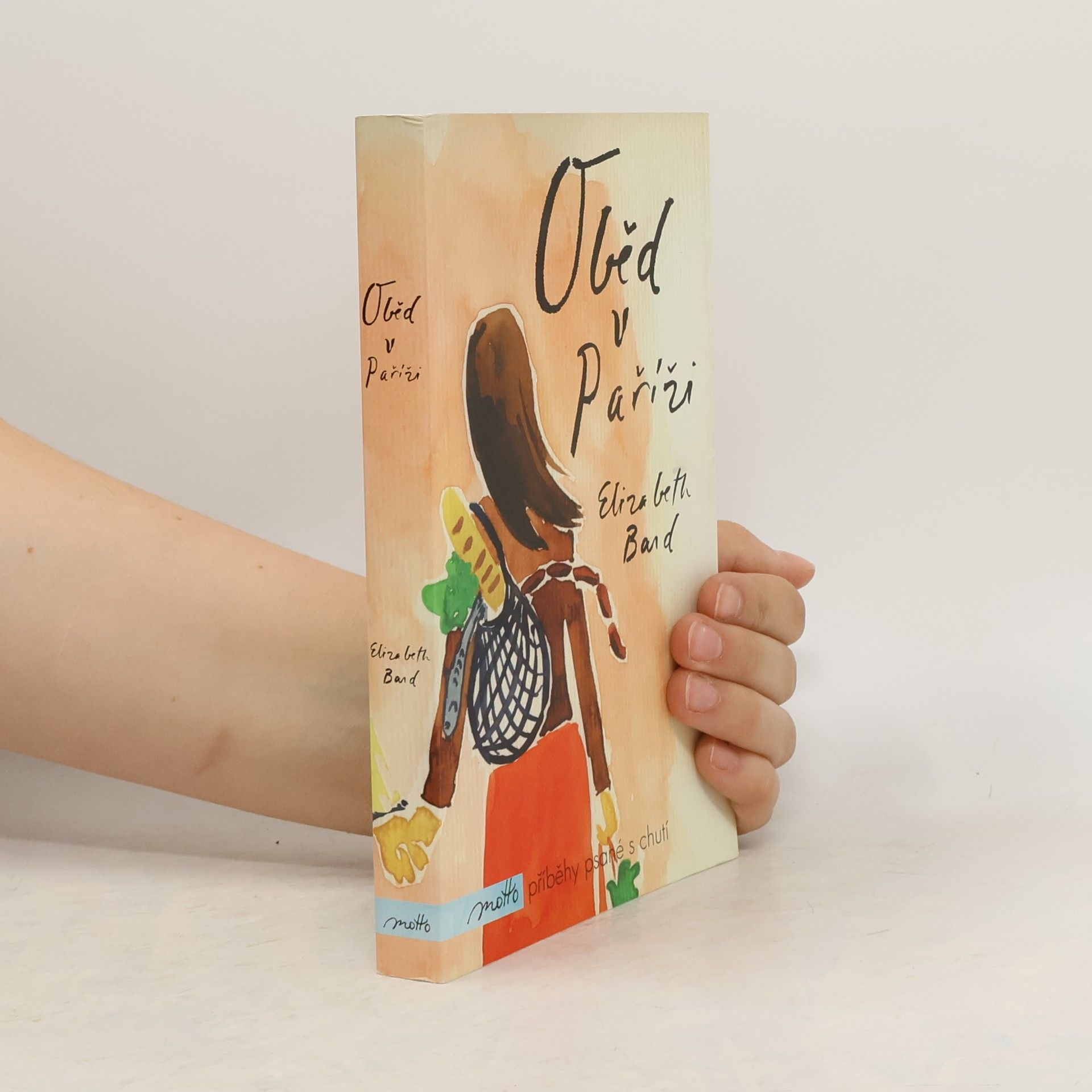 Elizabeth Bard Oběd v Paříži