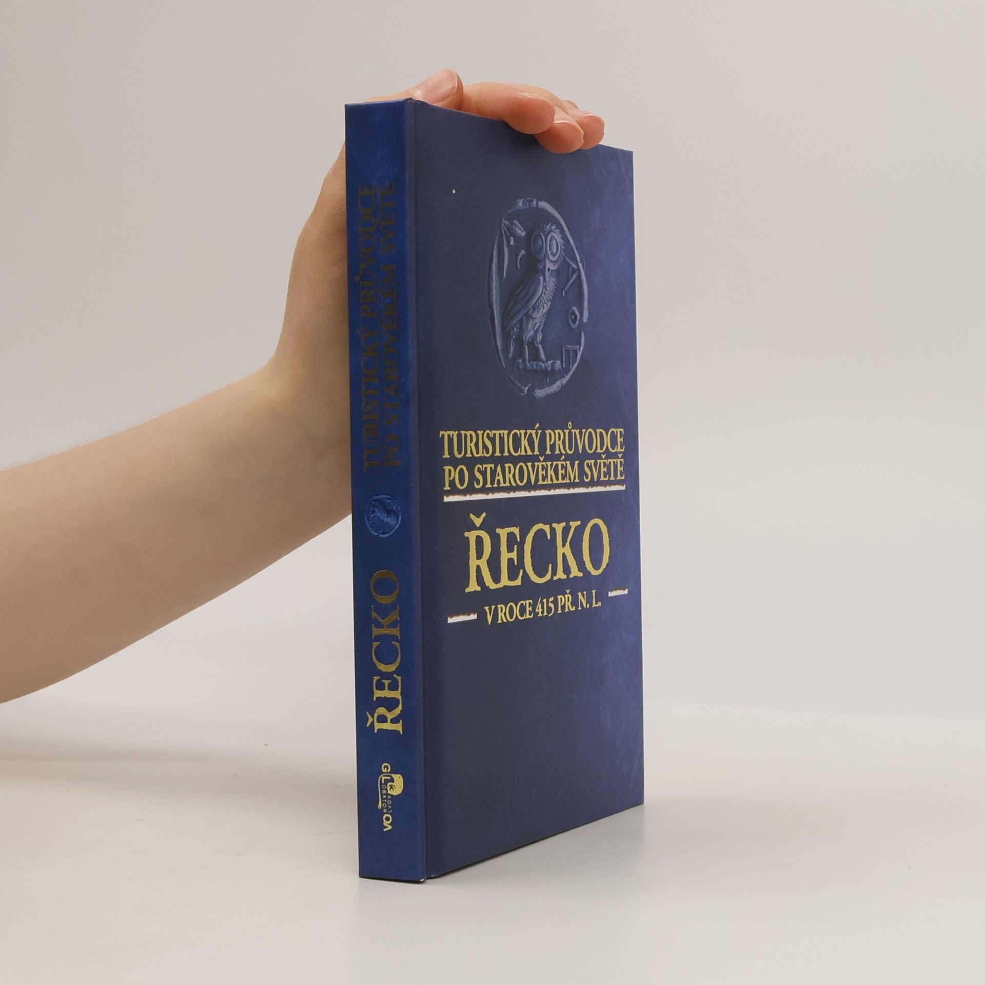 Eric Chaline Řecko v roce 415 př.n.l. Turistický průvodce po starověkém světě