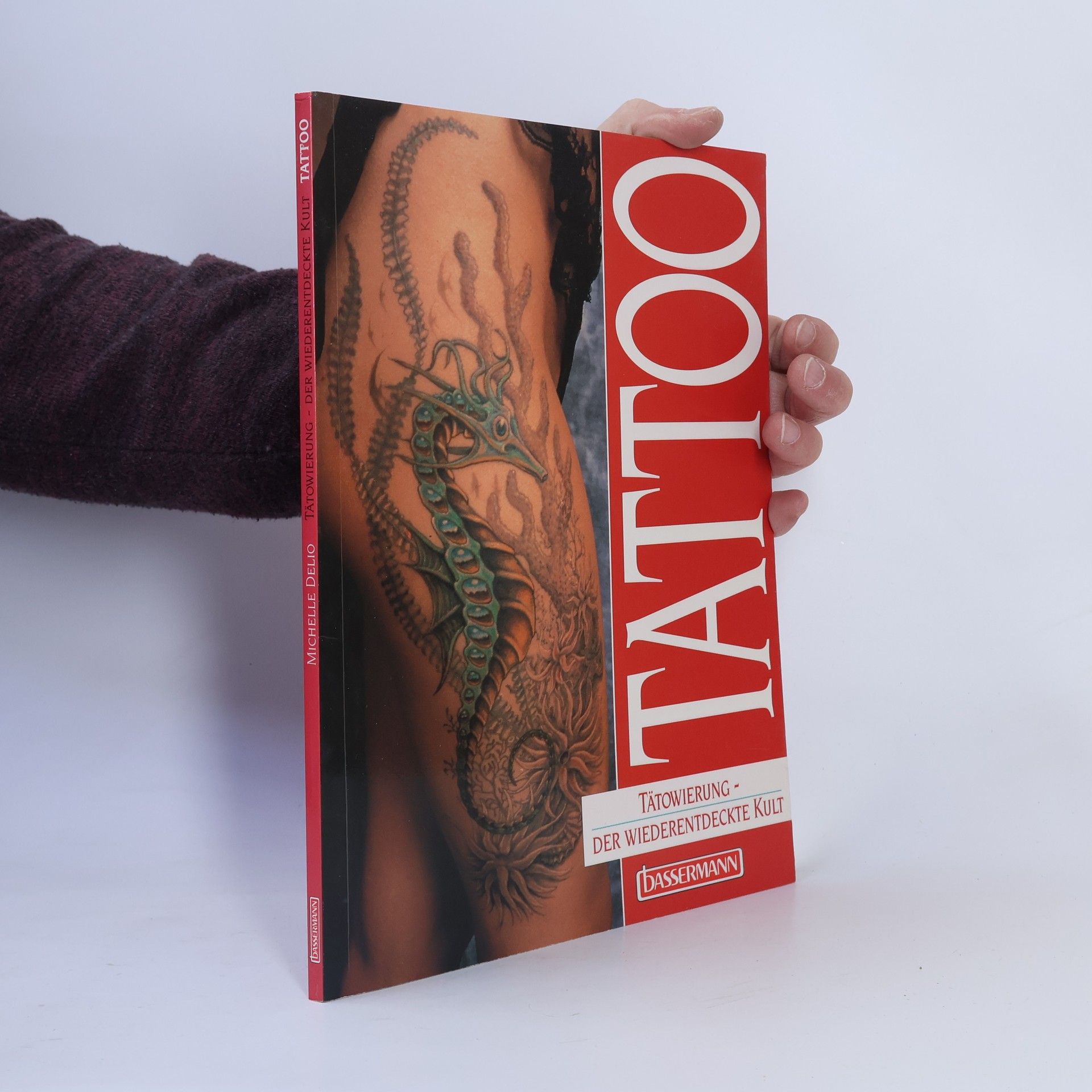 Michelle Delio Tattoo. Tätowierung - Der wiederentdeckte Kult