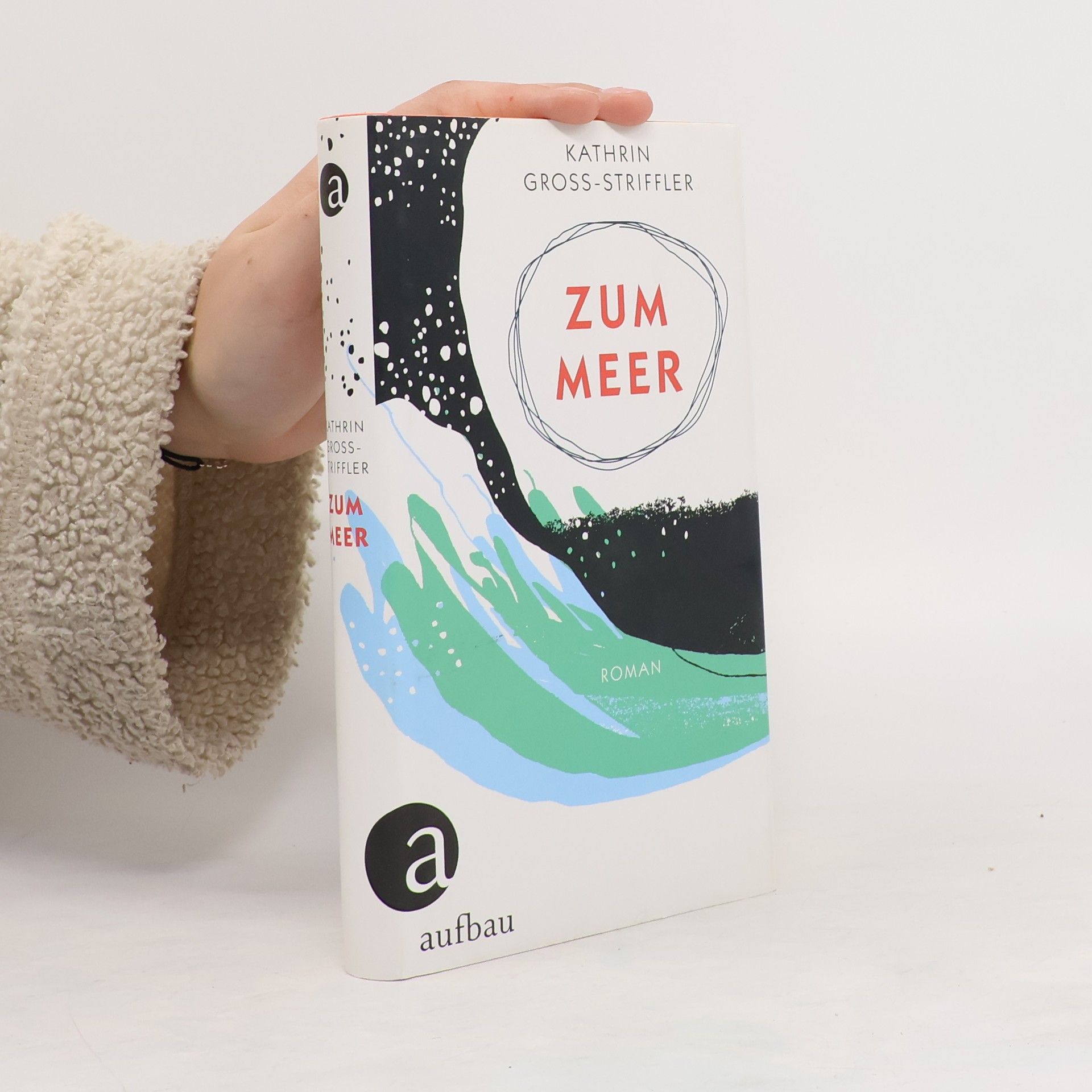 Kathrin Groß Striffler Zum Meer