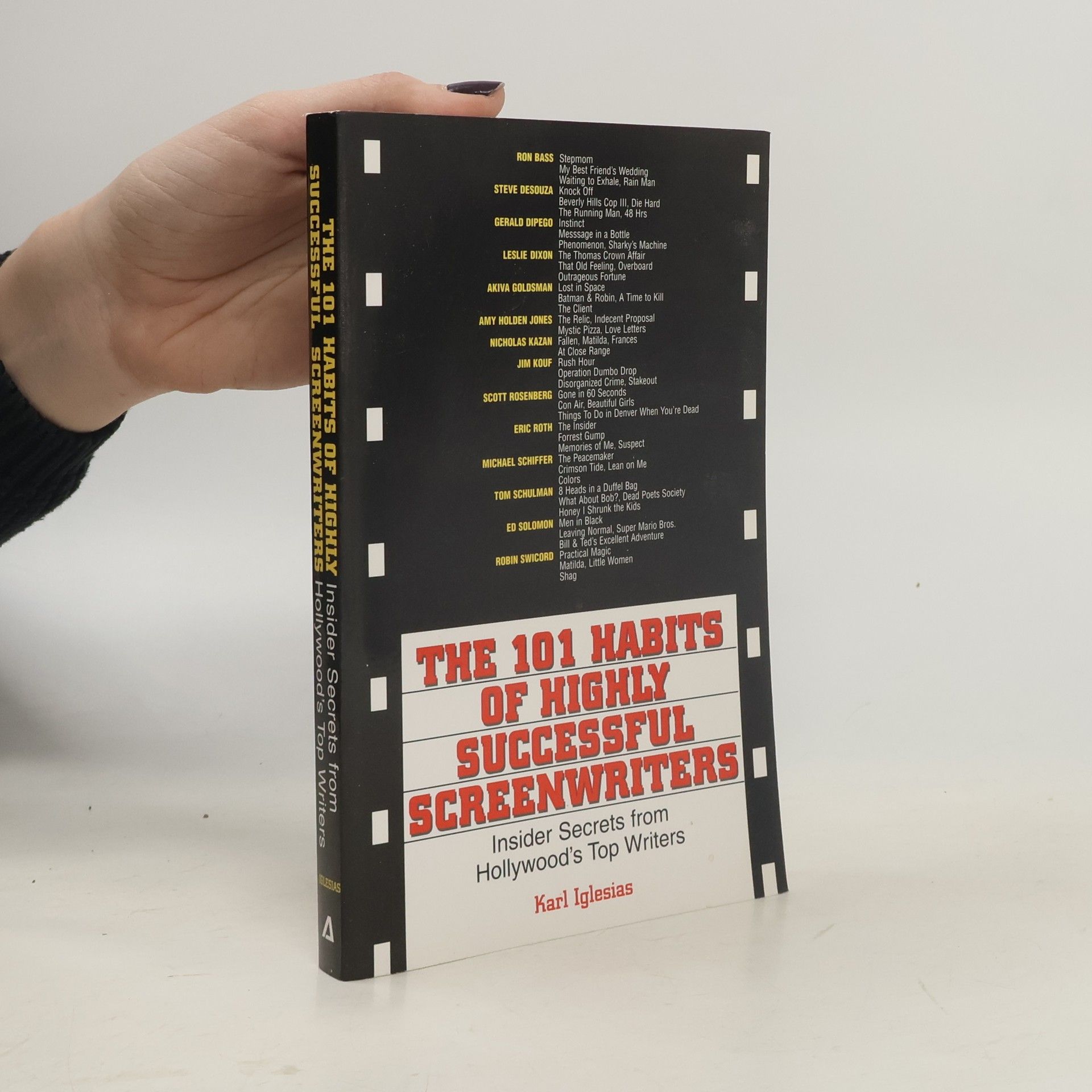 Karl Iglesias The 101 Habits Of Highly Successful Screenwriters