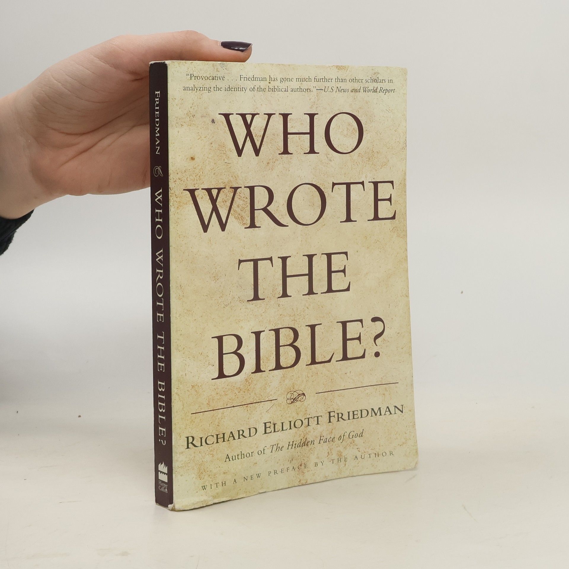 Richard Elliott Friedman Who Wrote the Bible?