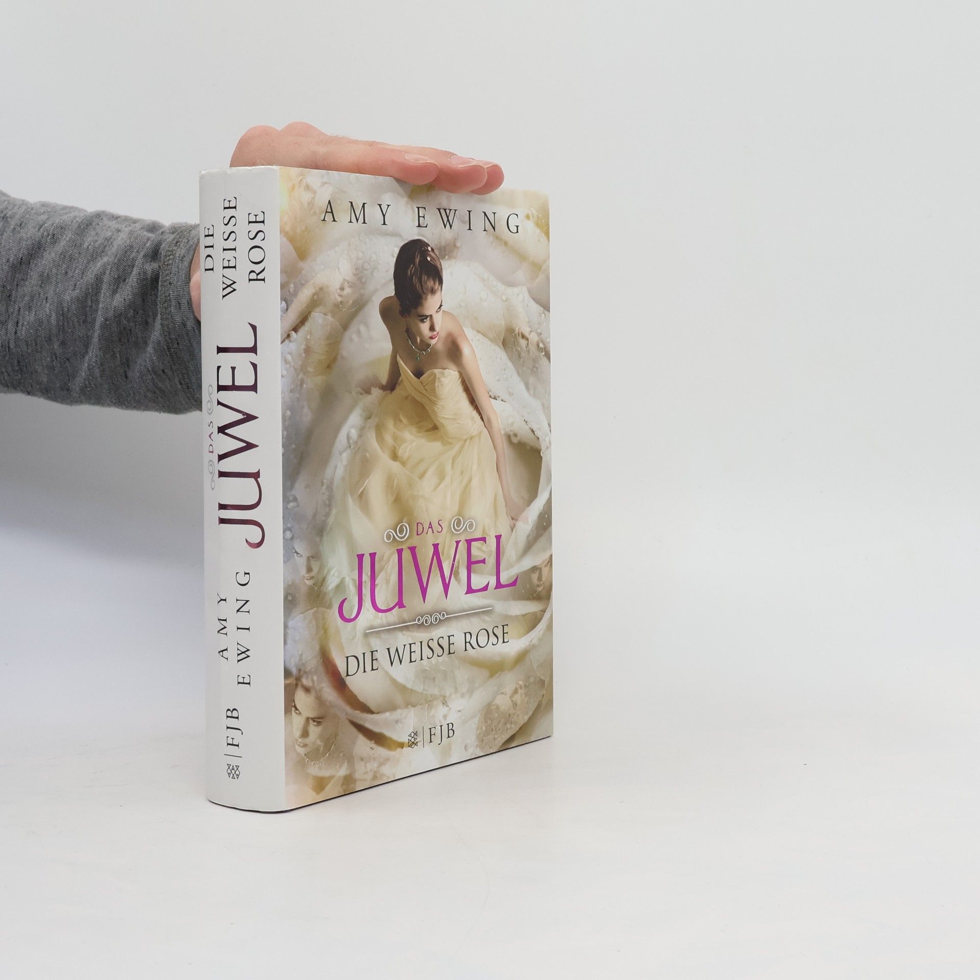 Amy Ewing Das Juwel. Die Weisse Rose