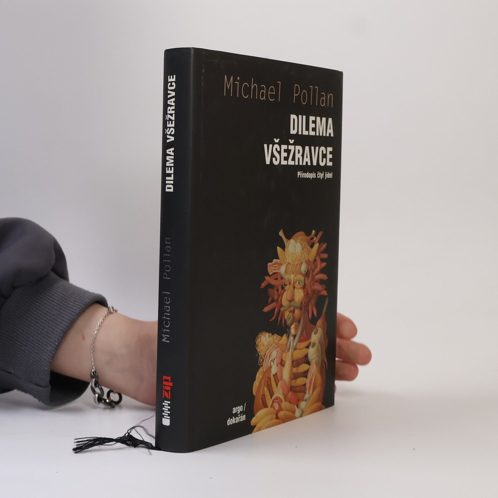 Michael Pollan Dilema všežravce: Přírodopis čtyř jídel