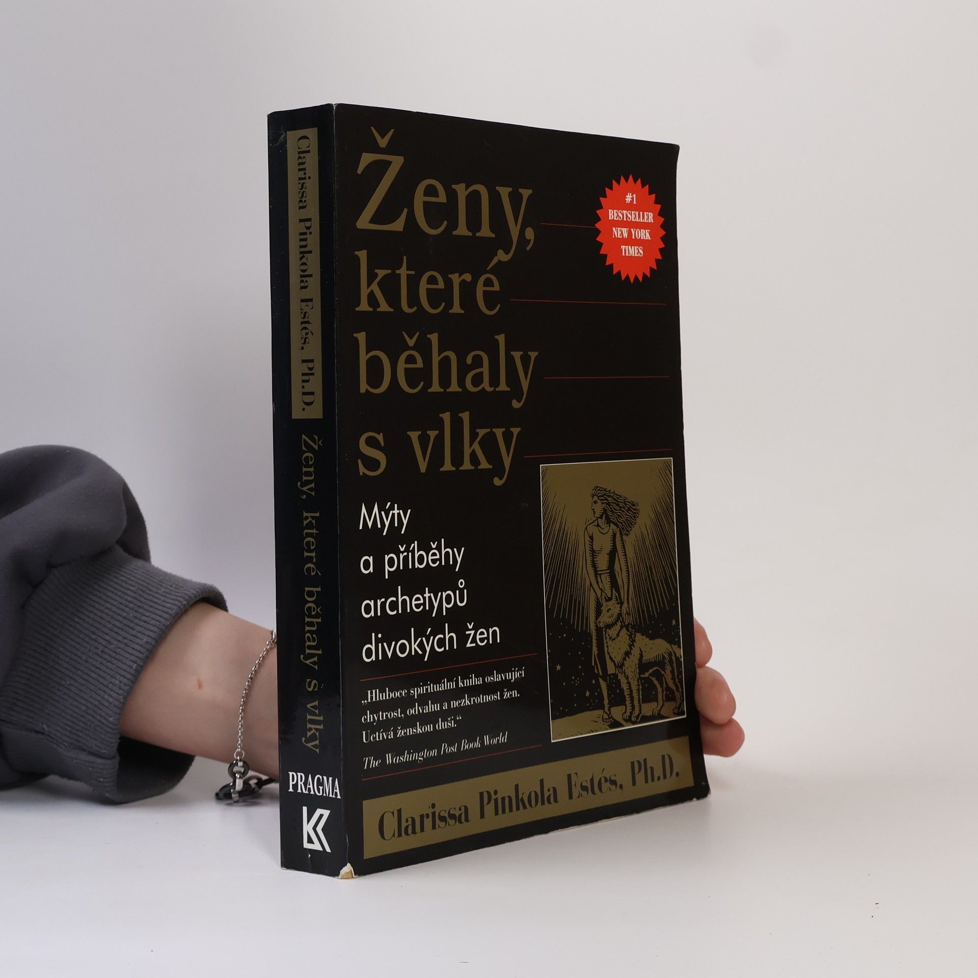 Clarissa Pinkola Estés Ženy, které běhaly s vlky