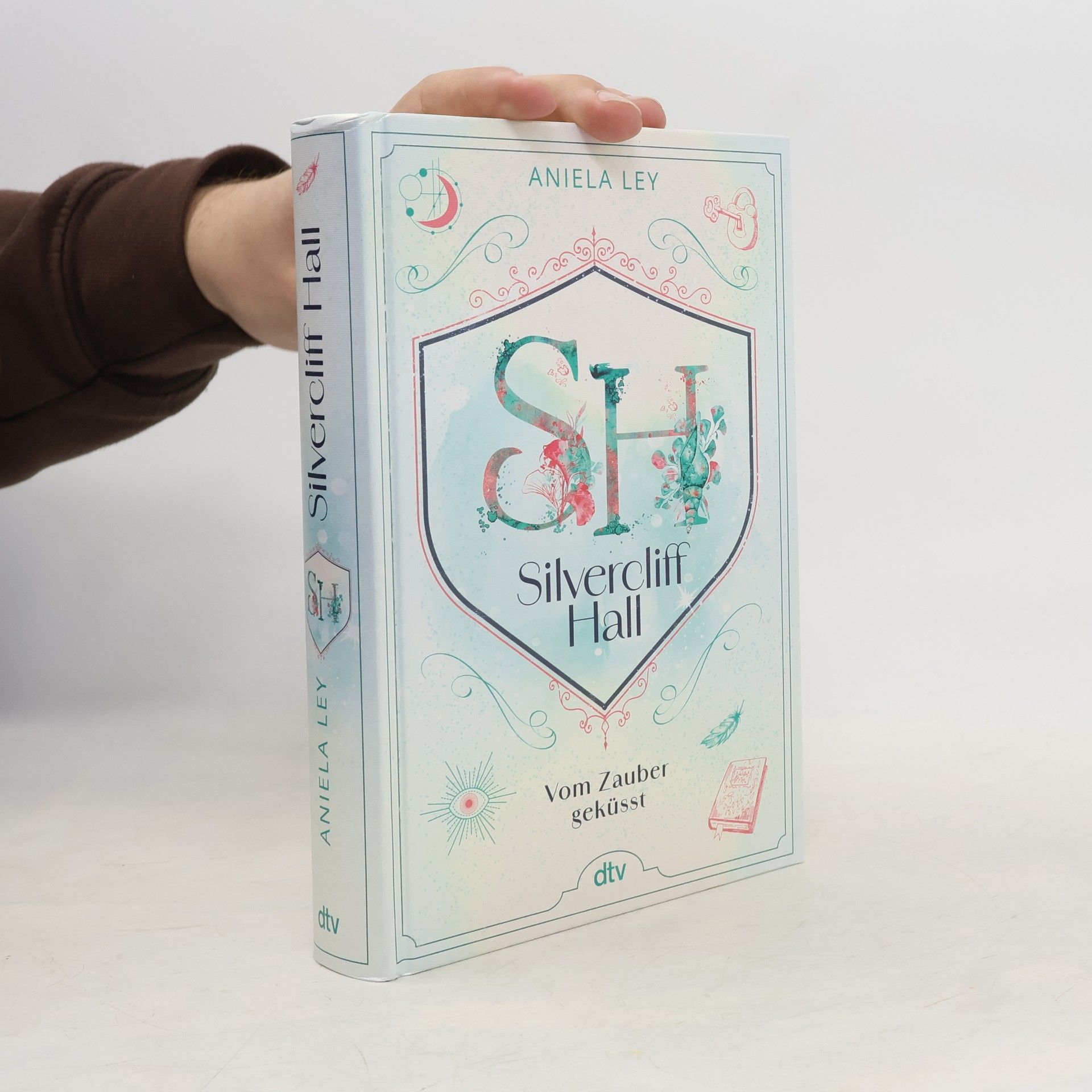 Aniela Ley Silvercliff Hall - Vom Zauber geküsst
