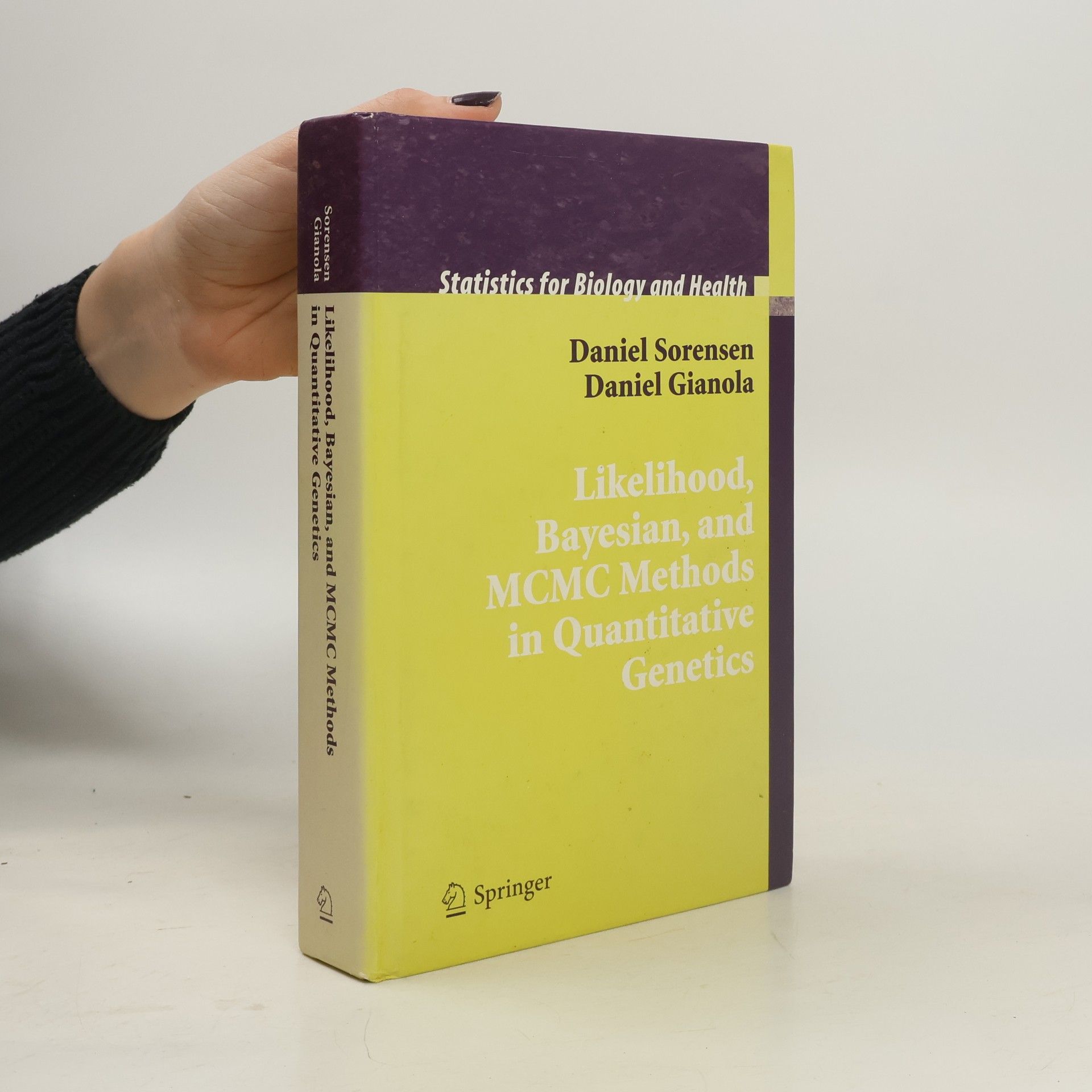 Daniel Sörensen Statistics for Biology and Health: Likelihood, Bayesian, and MCMC Methods in Quantitative Genetics