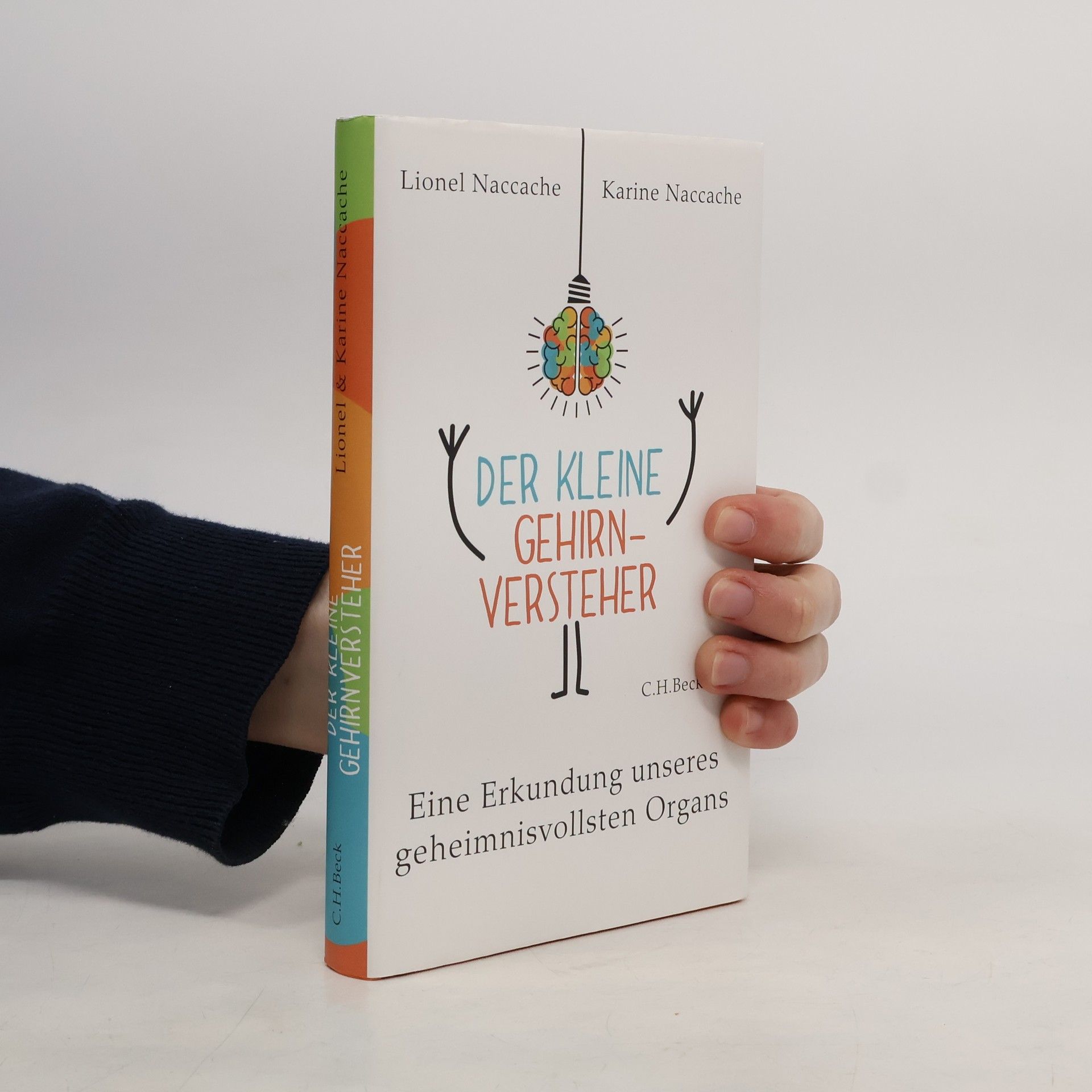 Lionel Naccache Der kleine Gehirnversteher