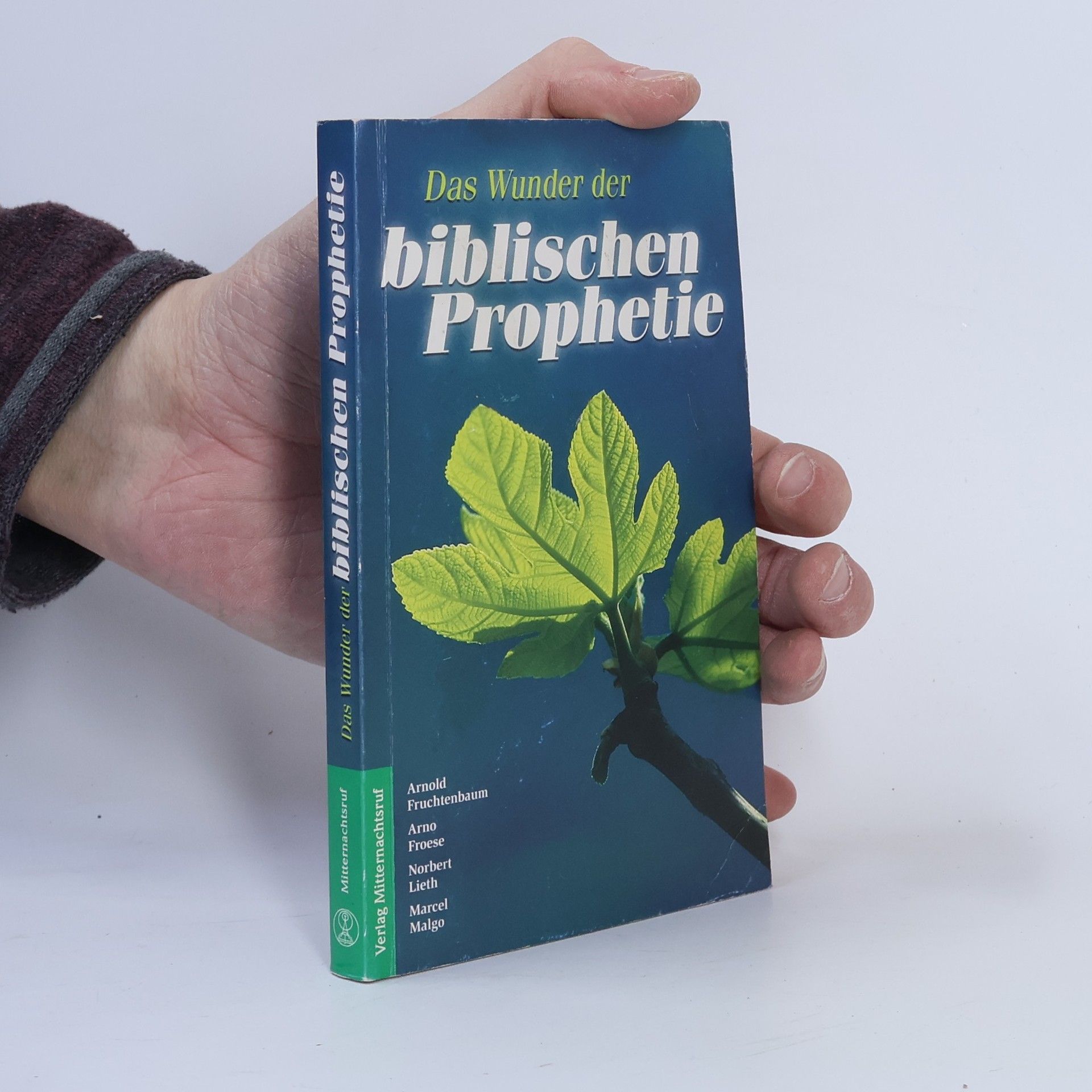 Autorenkollektiv Das Wunder der Biblischen Prophetie
