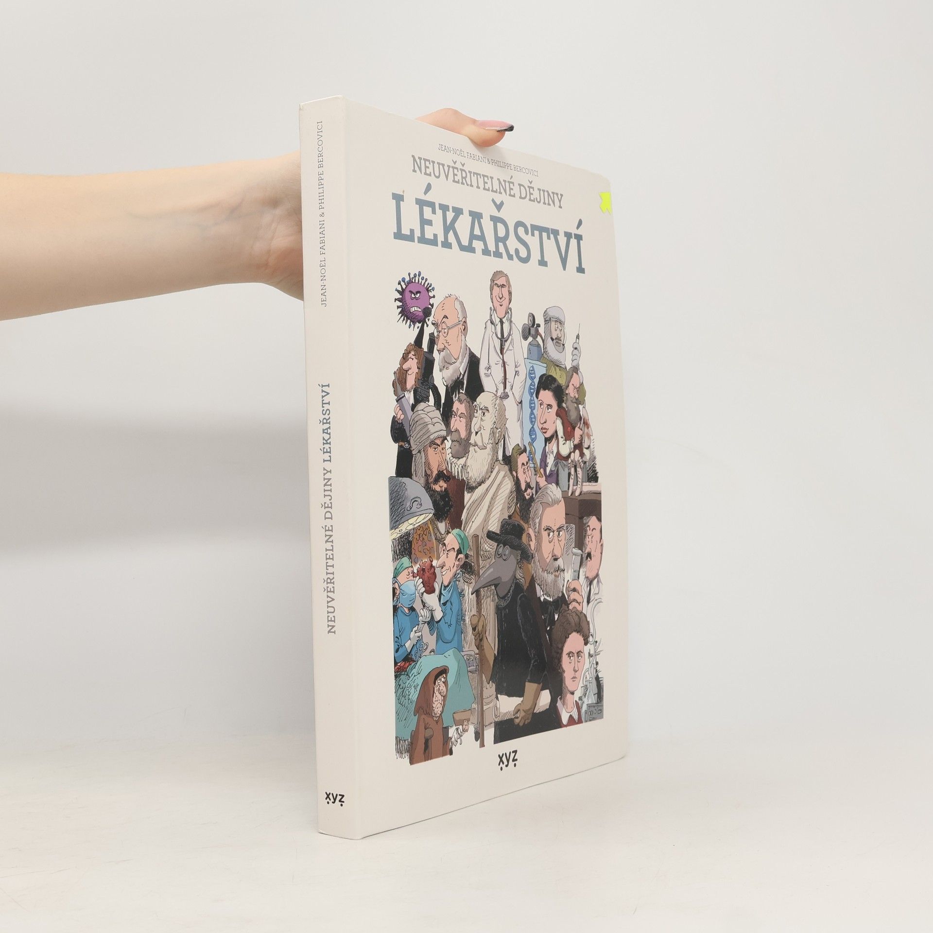 Neuvěřitelné dějiny lékařství