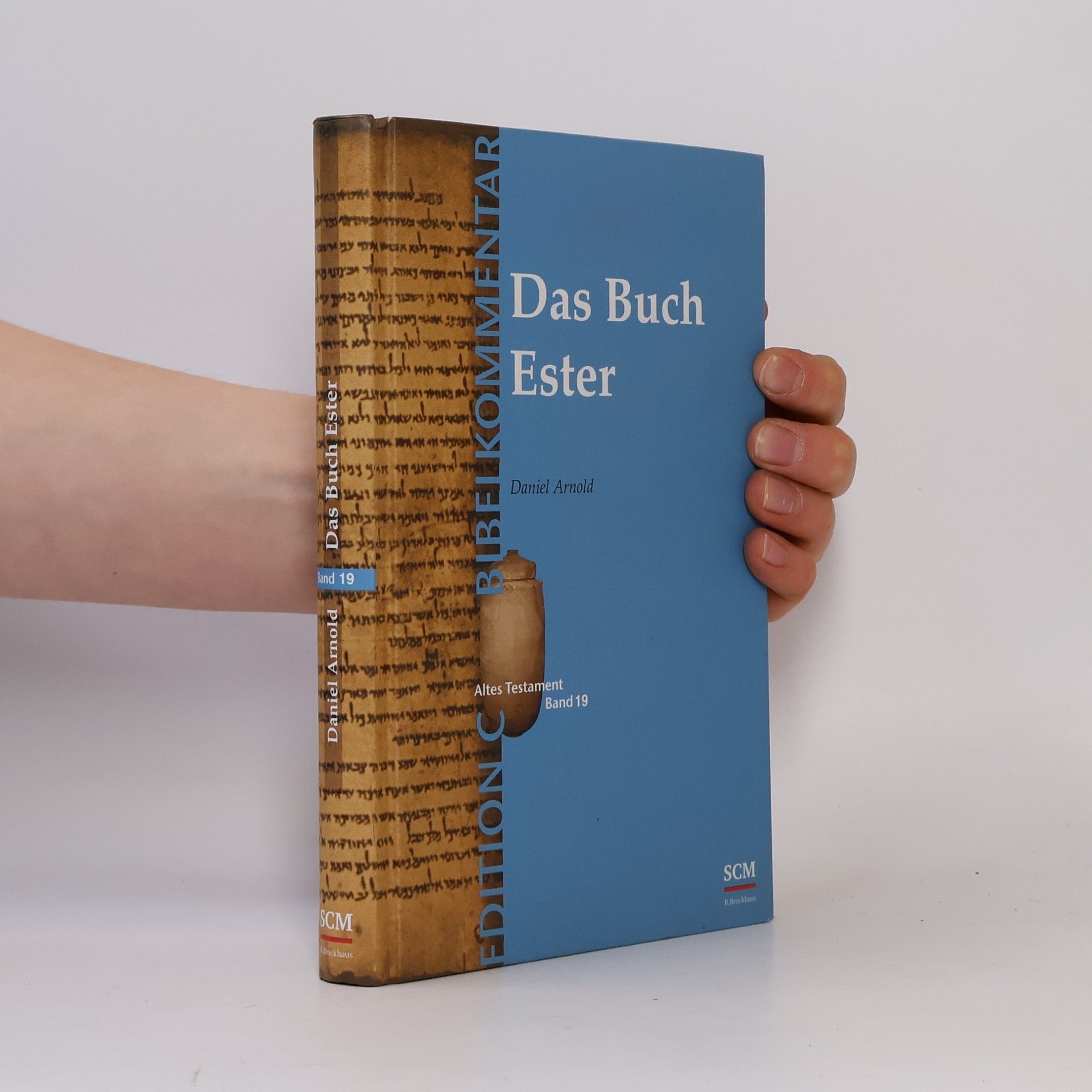 Arnold Daniel Edition C Bibelkommentar - 19: Das Buch Ester