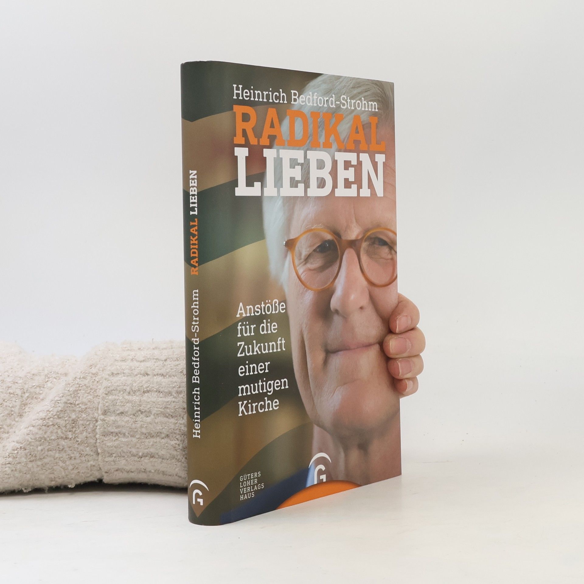 Heinrich Bedford-Strohm Radikal lieben