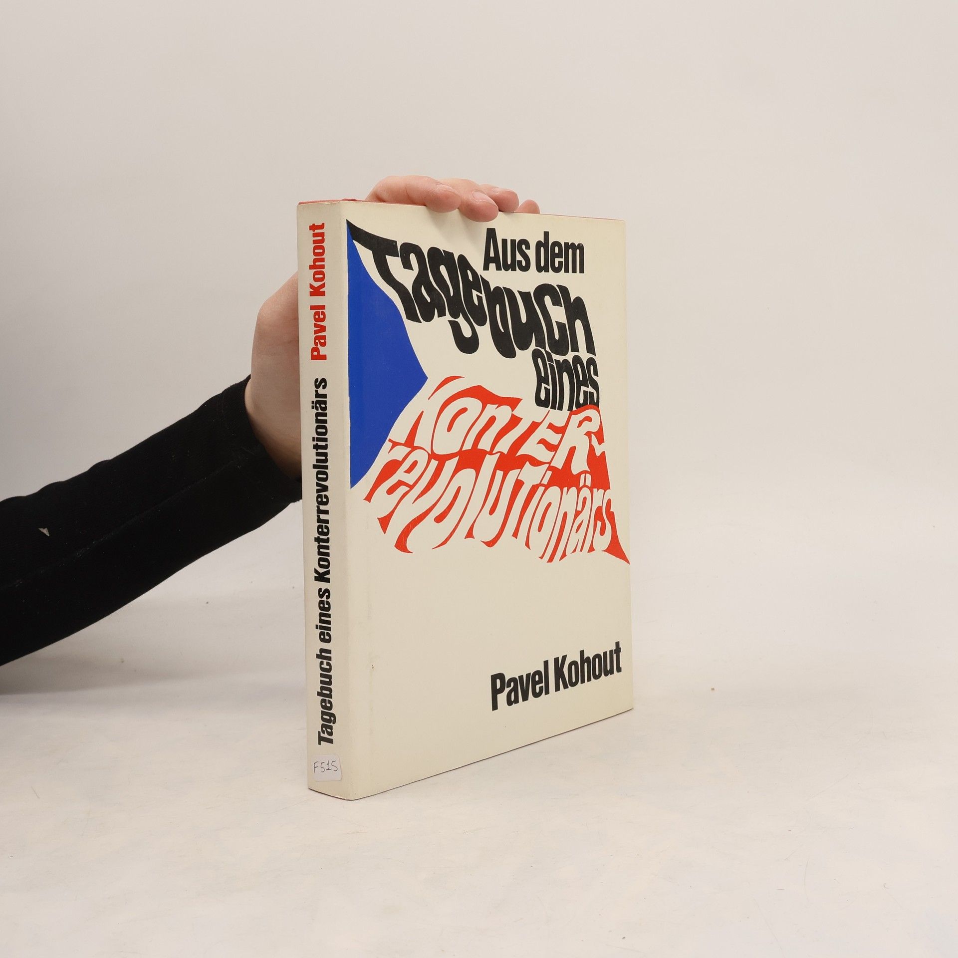 Pavel Kohout Tagebuch eines Konterrevolutionärs