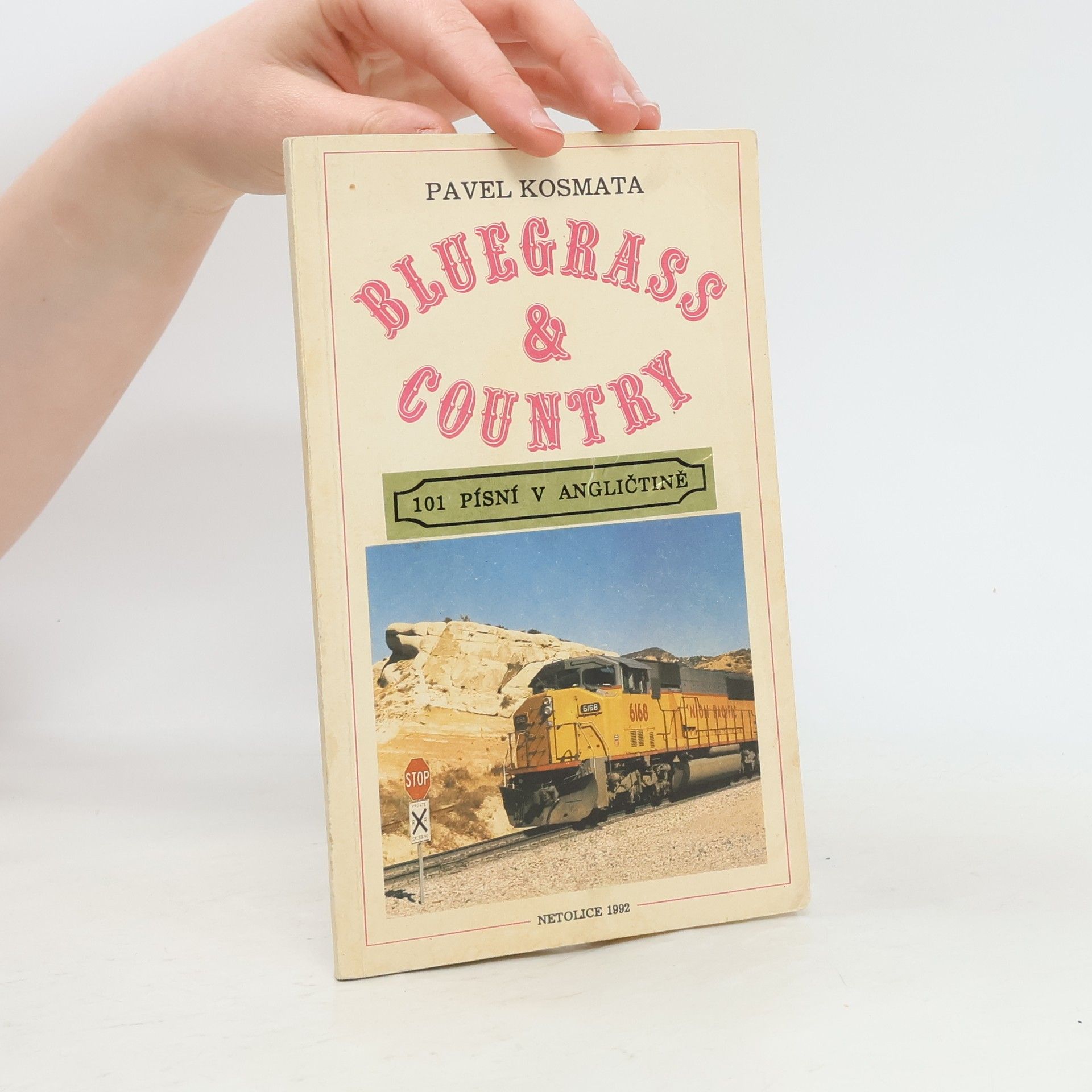 Pavel Kosmata Bluegrass & Country. 101 písní v angličtině