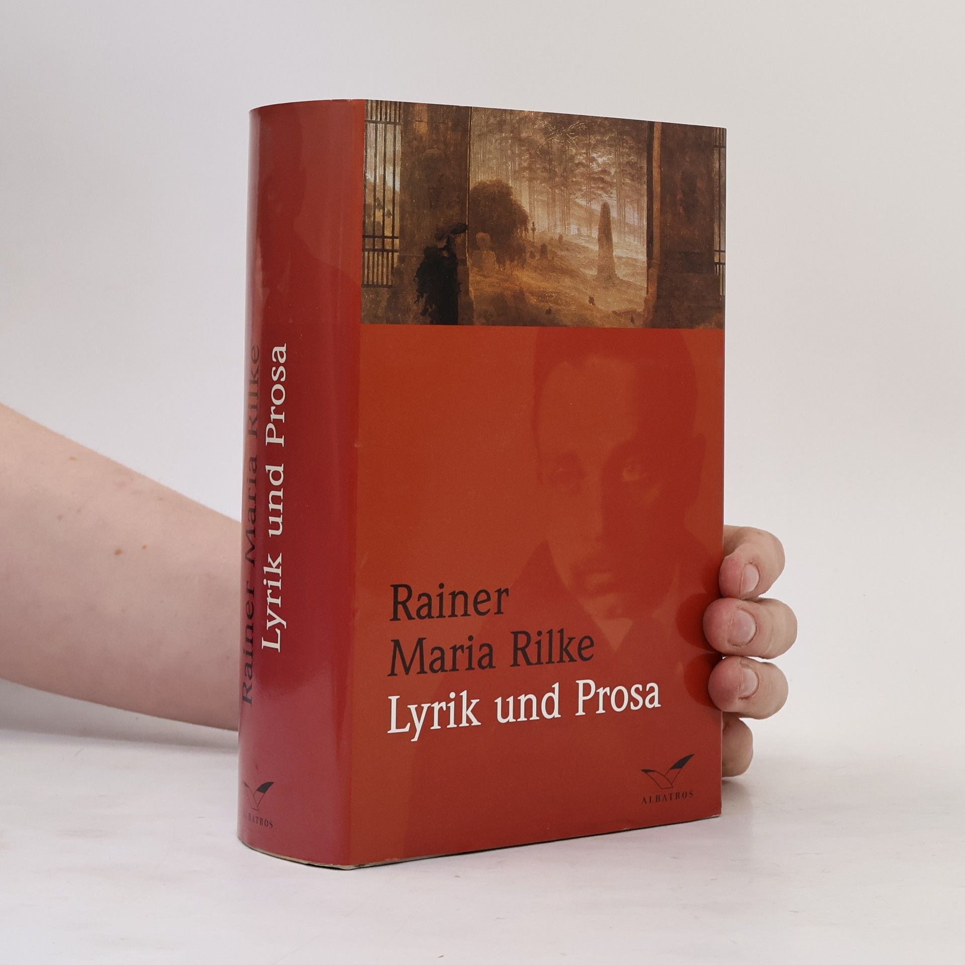 Rainer Maria Rilke Lyrik und Prosa