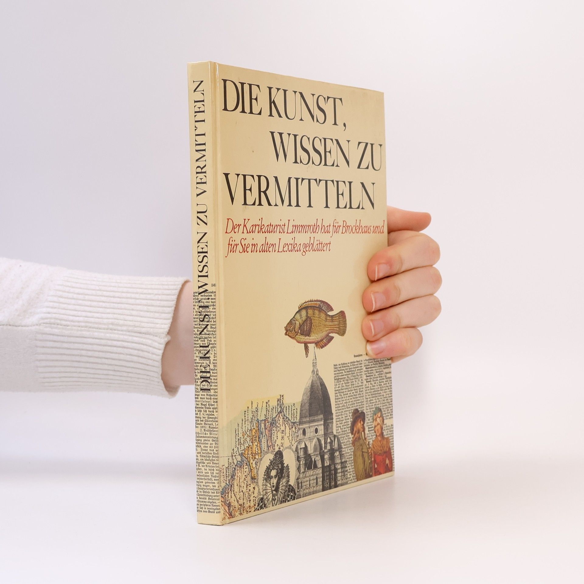 Manfred Limmroth Die Kunst, Wissen zu vermitteln