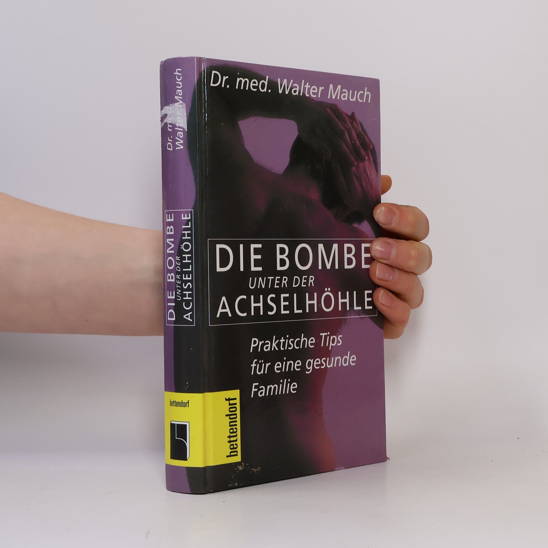 Walter Mauch Die Bombe unter der Achselhöhle
