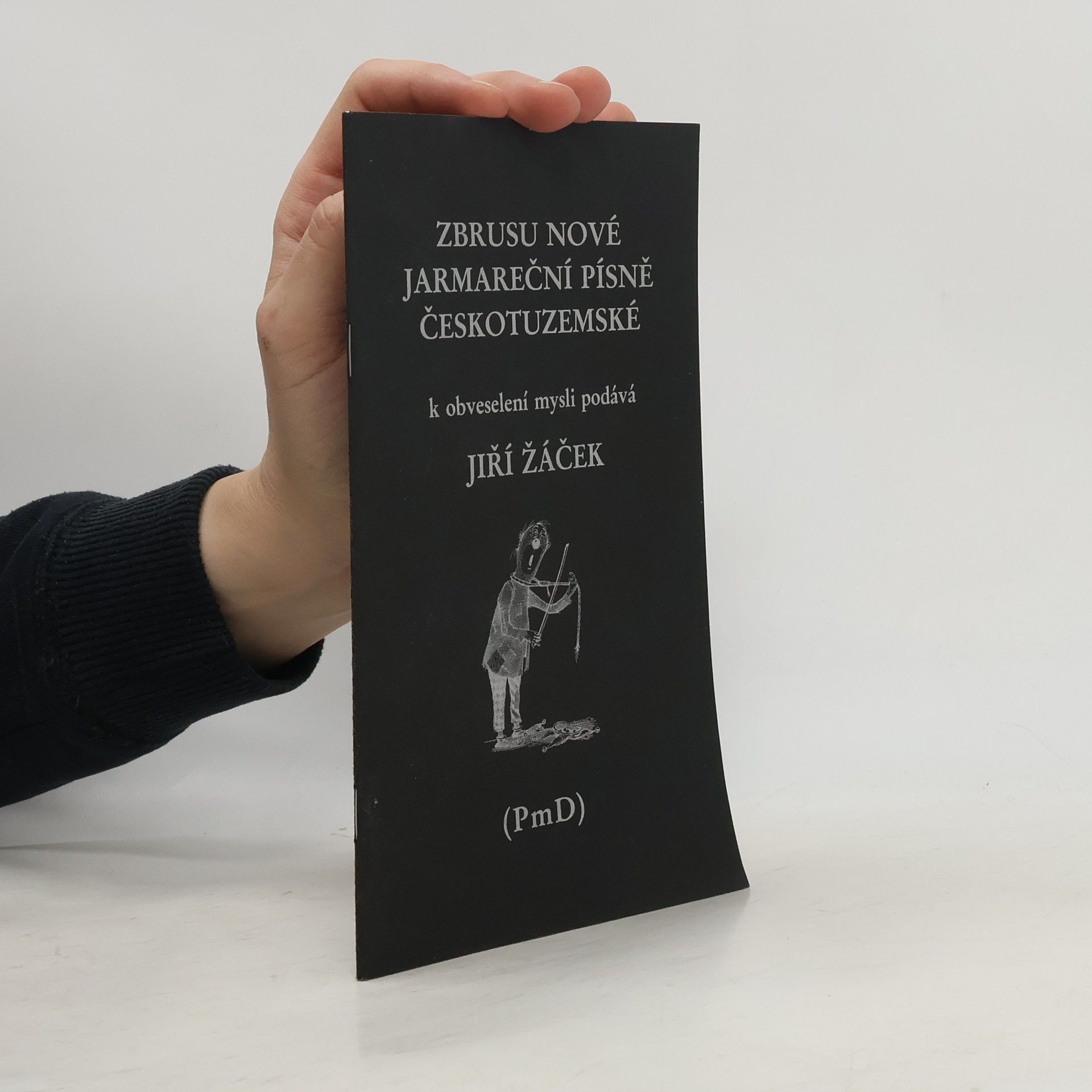 Jiří Žáček Zbrusu nové jarmareční písně českotuzemské