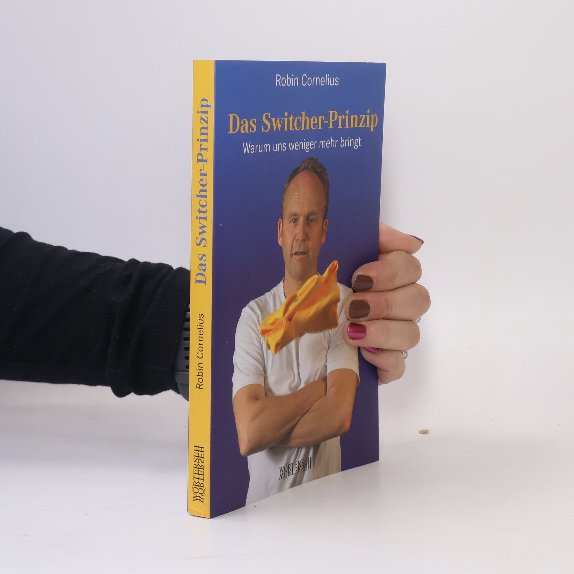 Robin Cornelius Das Switcher-Prinzip