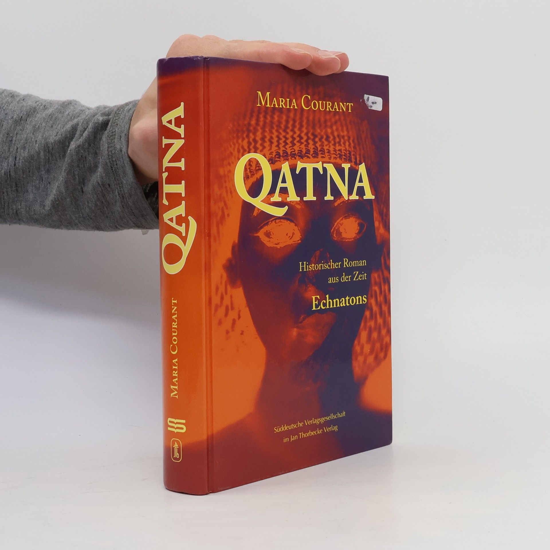 Maria Courant Qatna. Ein historischer Roman aus der Zeit Echnatons