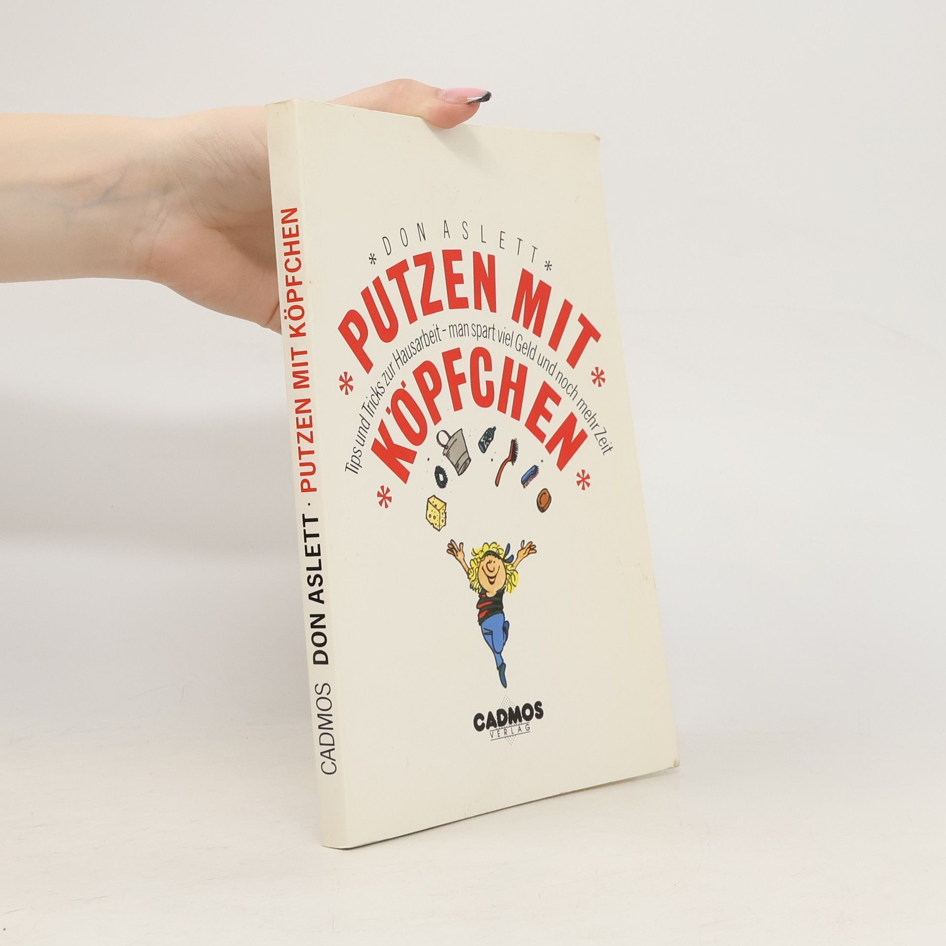 Don Aslett Putzen mit Köpfchen