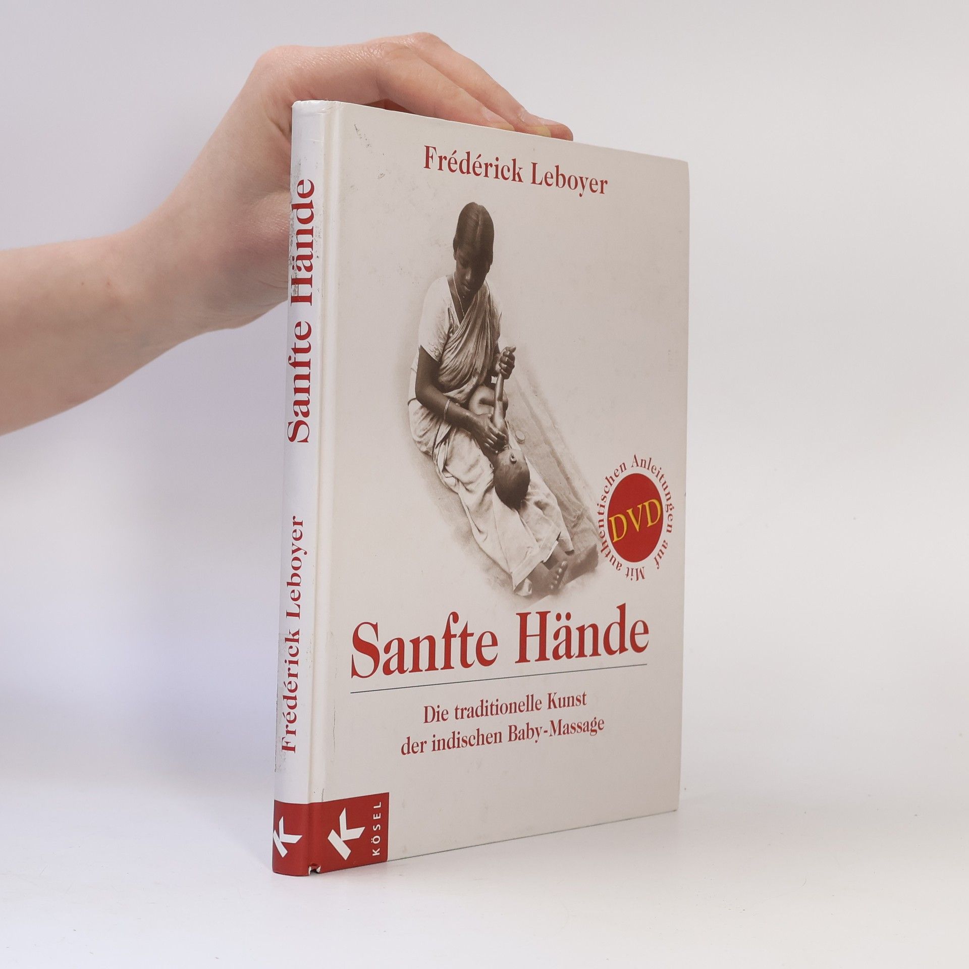 Frédérick Leboyer Sanfte Hände