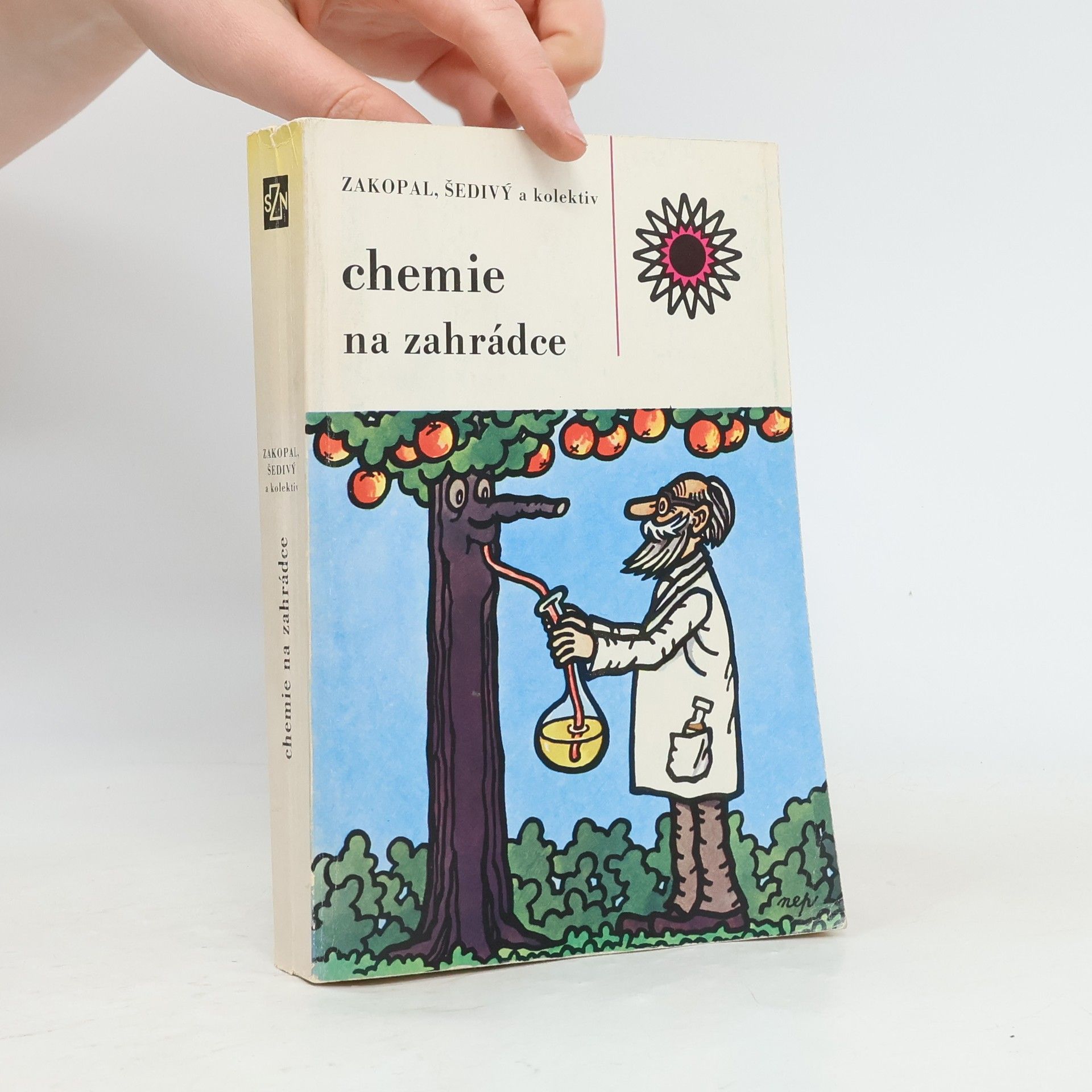 Jaroslav Zakopal Chemie na zahrádce