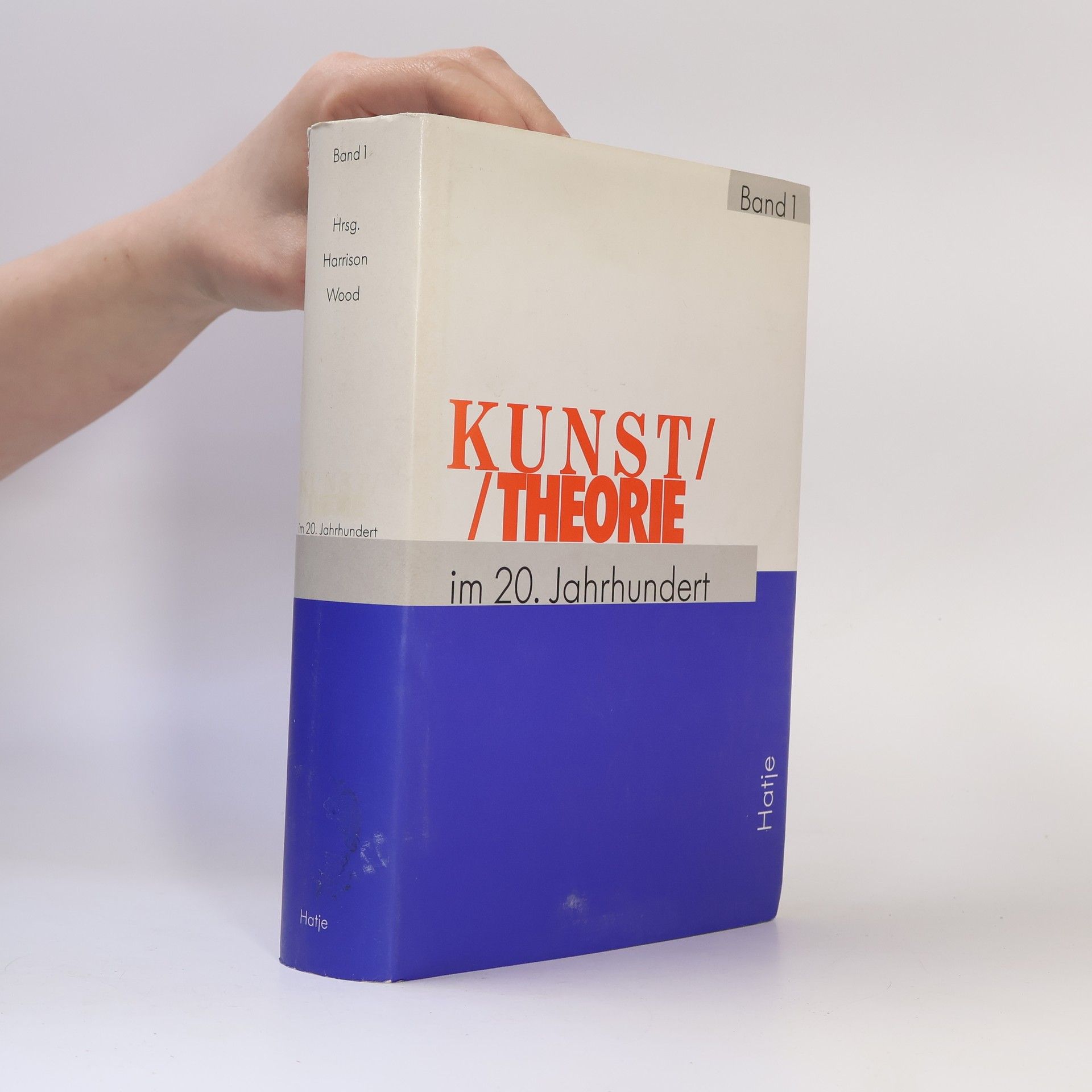 Charles Townsend Harrison Kunsttheorie im 20. Jahrhundert : Künstlerschriften, Kunstkritik, Kunstphilosophie, Manifeste, Statements, Interviews. Band II, 1940-1991