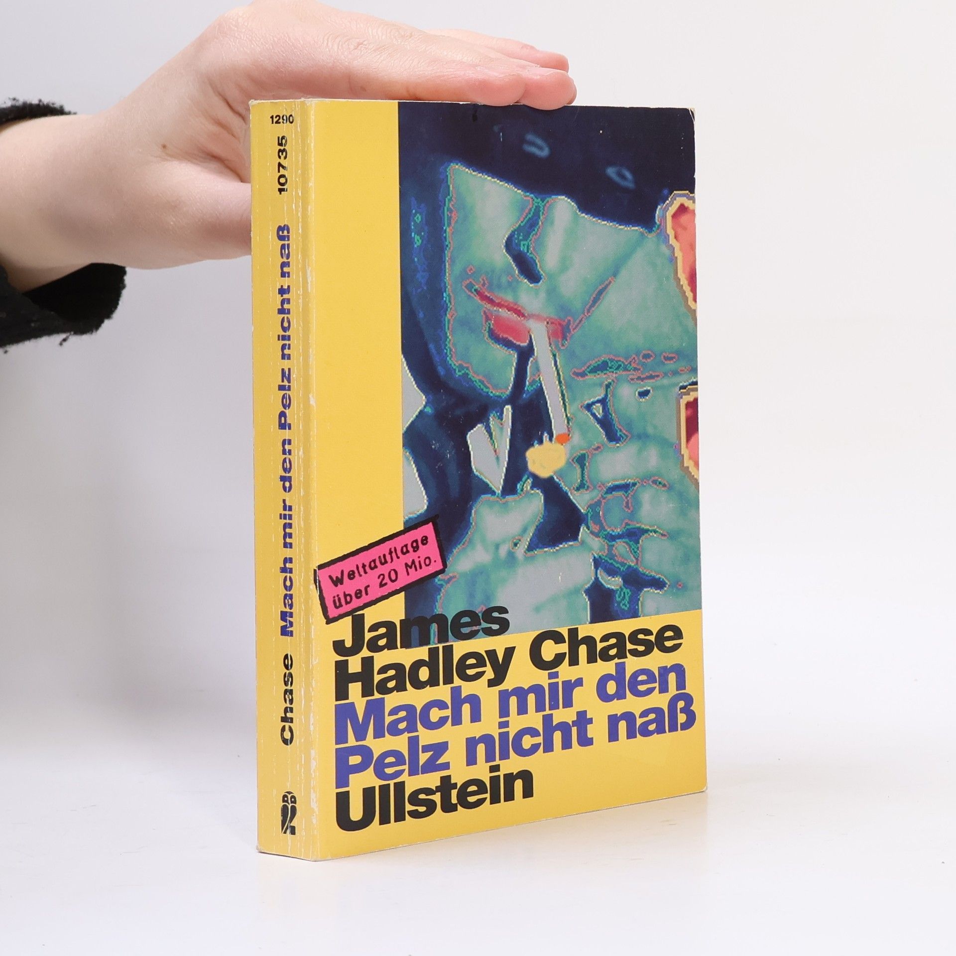 James Hadley Chase Mach mir den Pelz nicht nass
