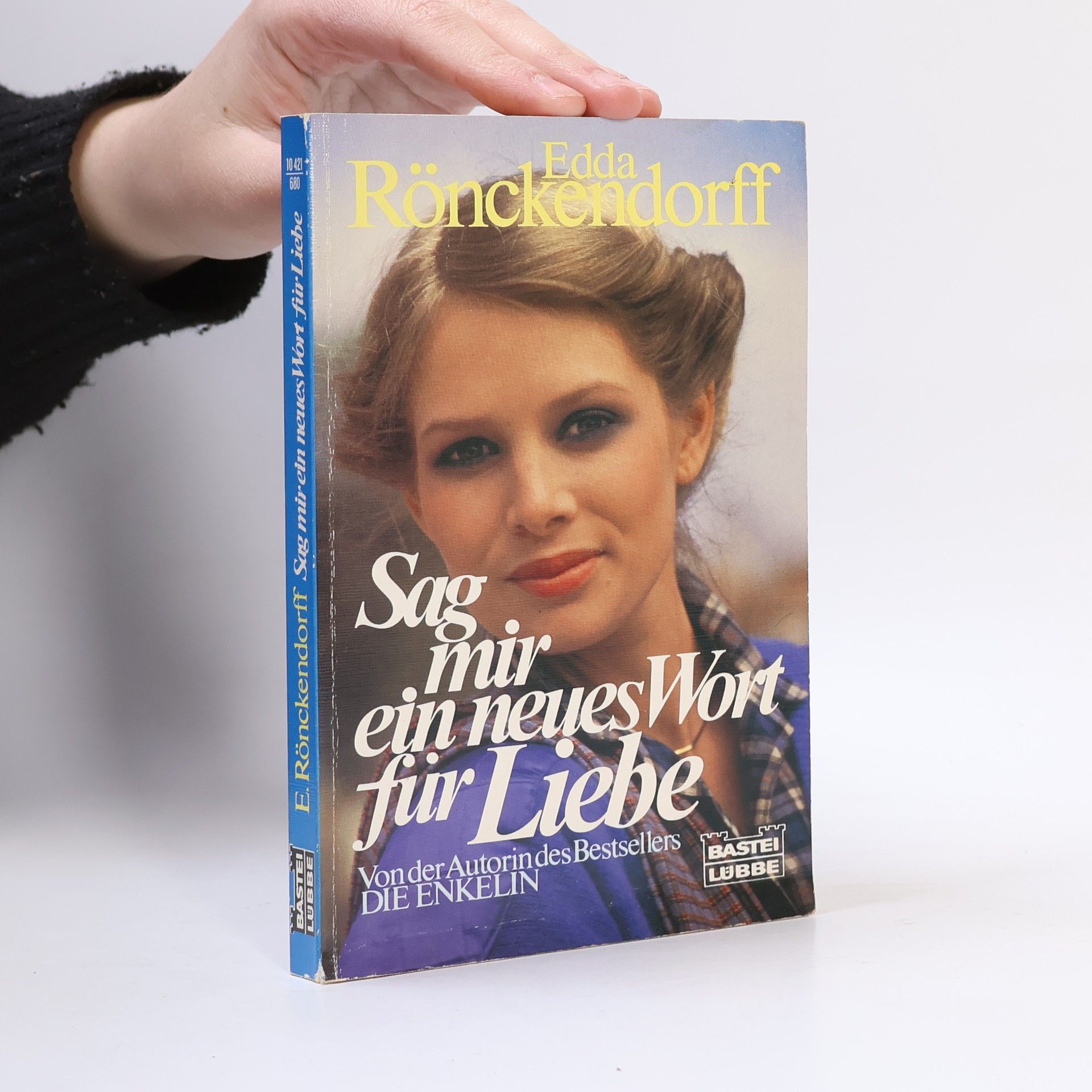 Edda Rönckendorff Sag mir ein neues Wort für Liebe